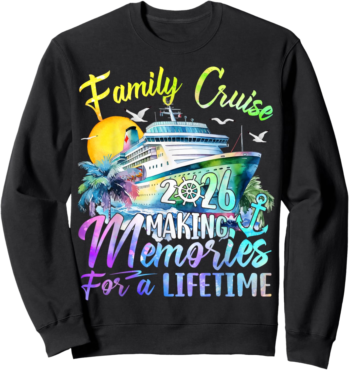 Family Cruise 2026 Family Matching Cruise Vacation Party Sweatshirt - Sweatshirt | Black