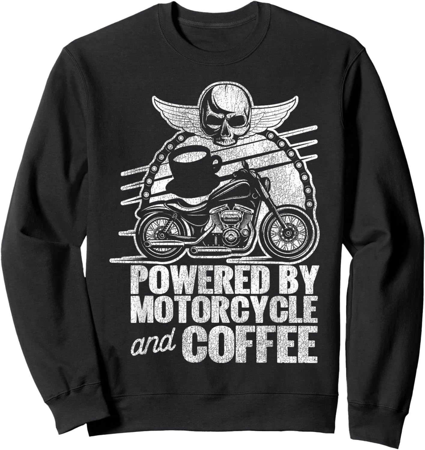 Classic Motorcycle Biker Coffee Powered By Motorcycle And Sweatshirt - Sweatshirt | Black