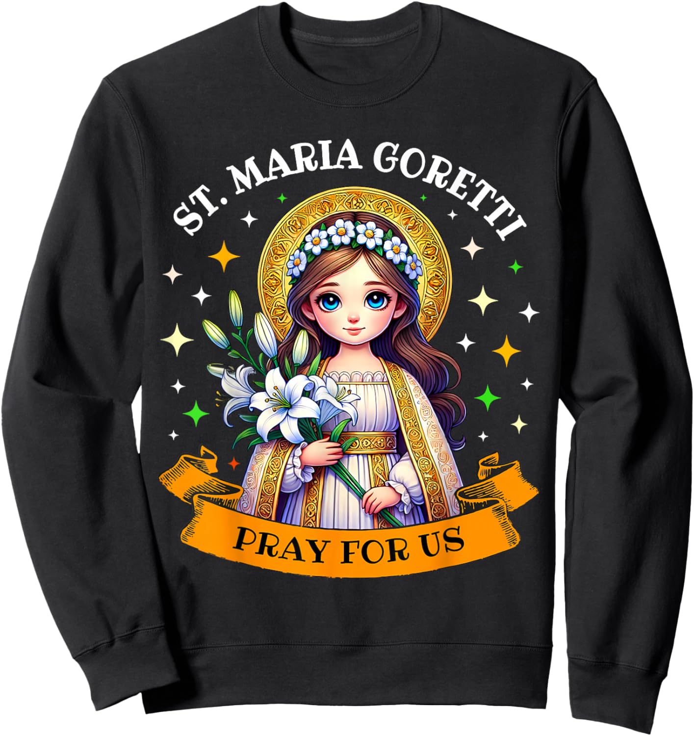 St Maria Goretti Lily Saints Catholic Saints for Children Sweatshirt - Sweatshirt | Black