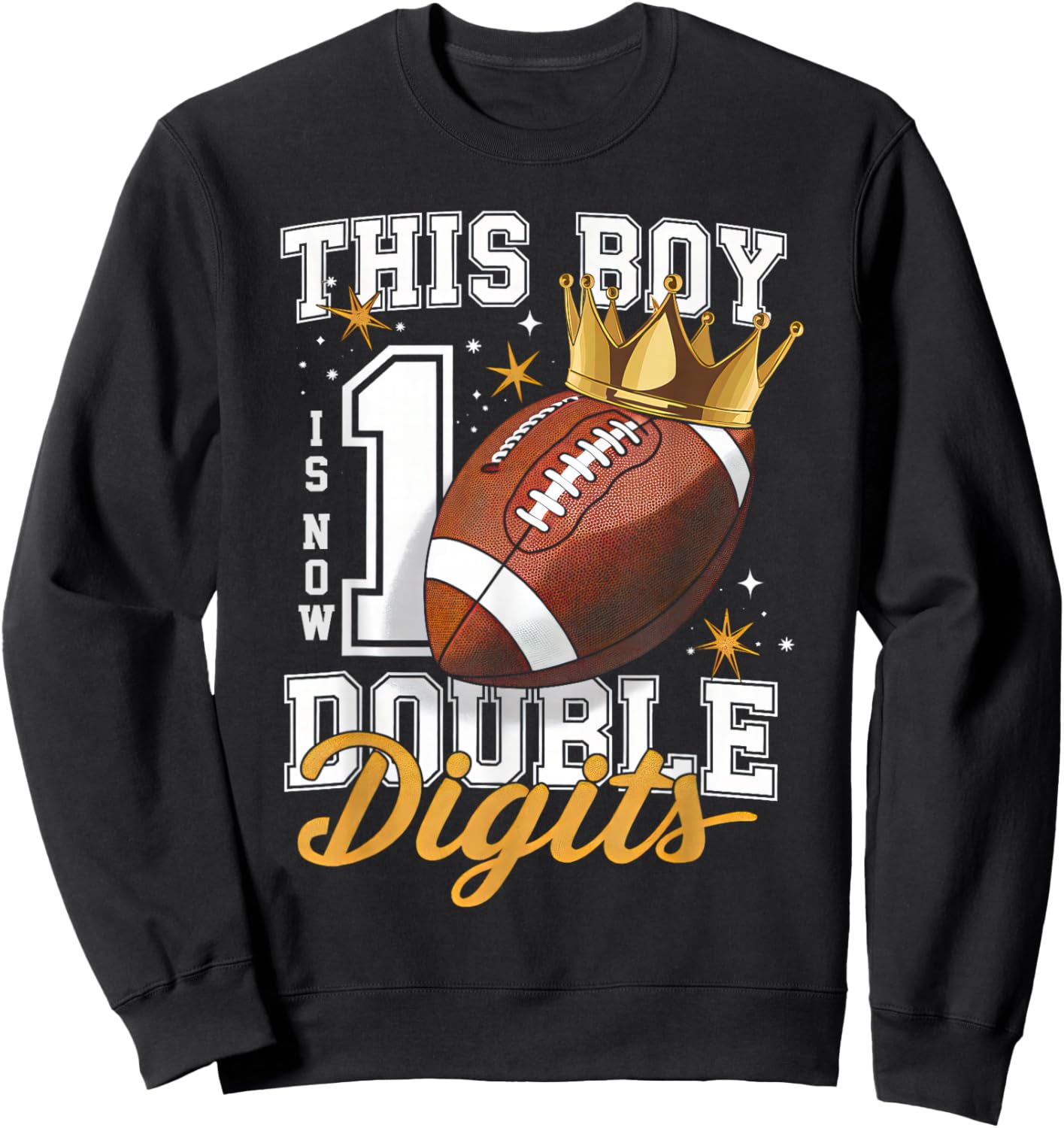 This Boy Double Digits Ten Football 10 Years Old Birthday Sweatshirt - Sweatshirt | Black
