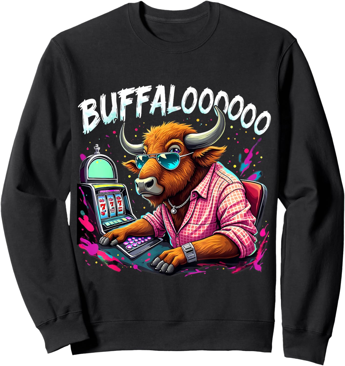 Buffalo Slot Machine Funny Casino Art Casino Lovers Costume Sweatshirt - Sweatshirt | Black