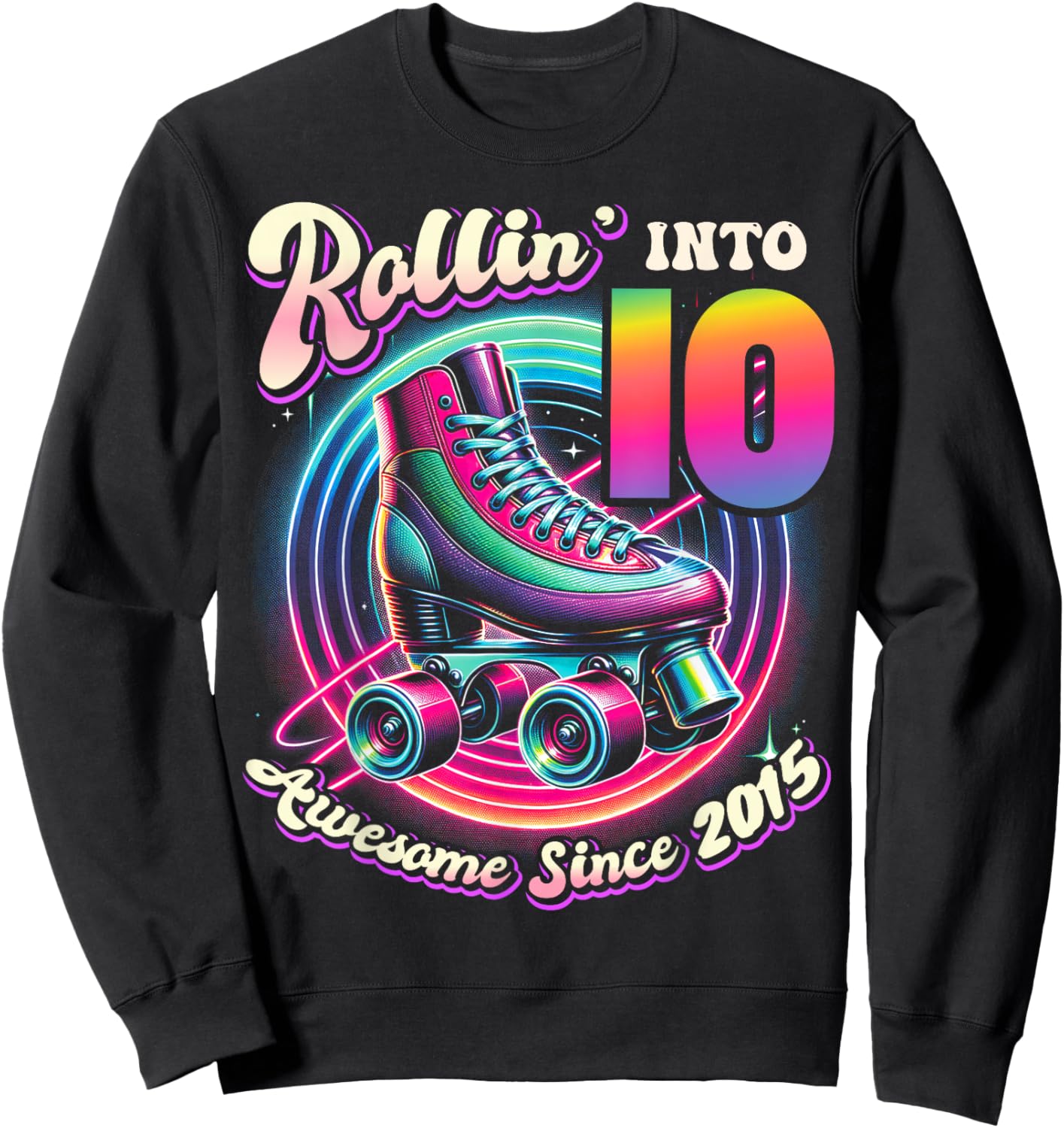 Birthday Roller Skating 10th Girl Rollin into 10 Skate Party Sweatshirt - Sweatshirt | Black