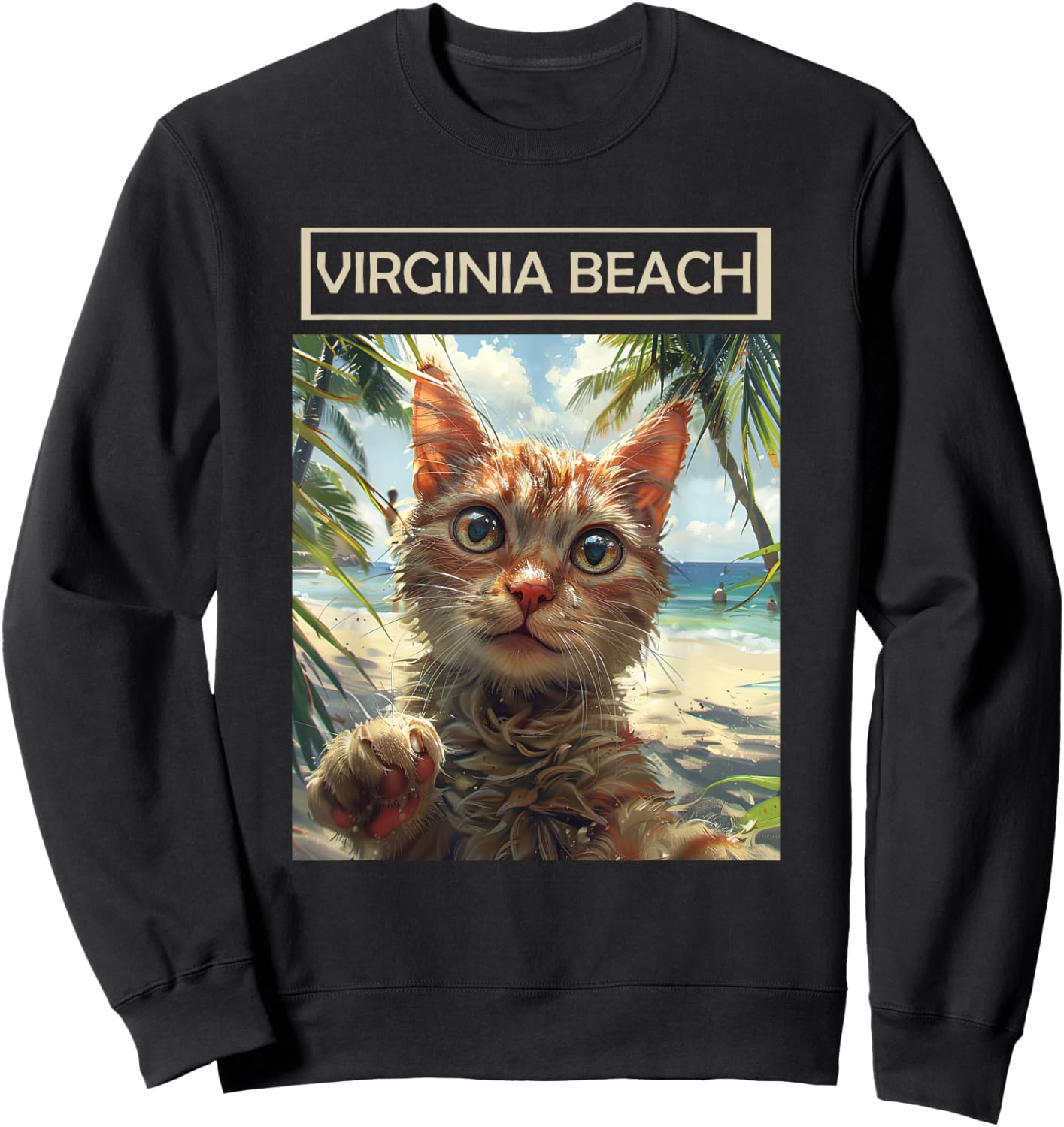 Virginia Beach Virginia VA | cat selfie Sweatshirt - Sweatshirt | Black