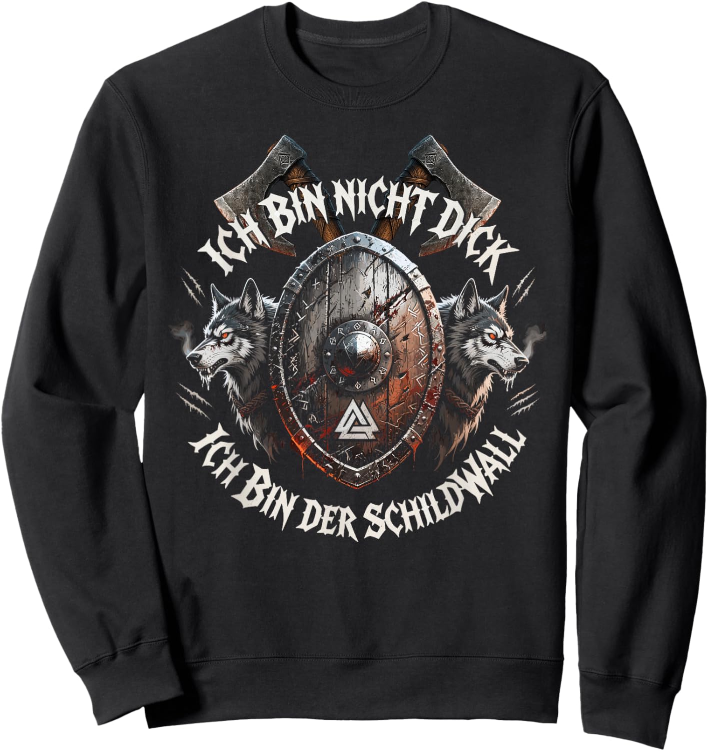 with German Text "Ich Bin Nicht Dick Ich Bin Der Schildwall" [German Language] Sweatshirt - Sweatshirt | Black