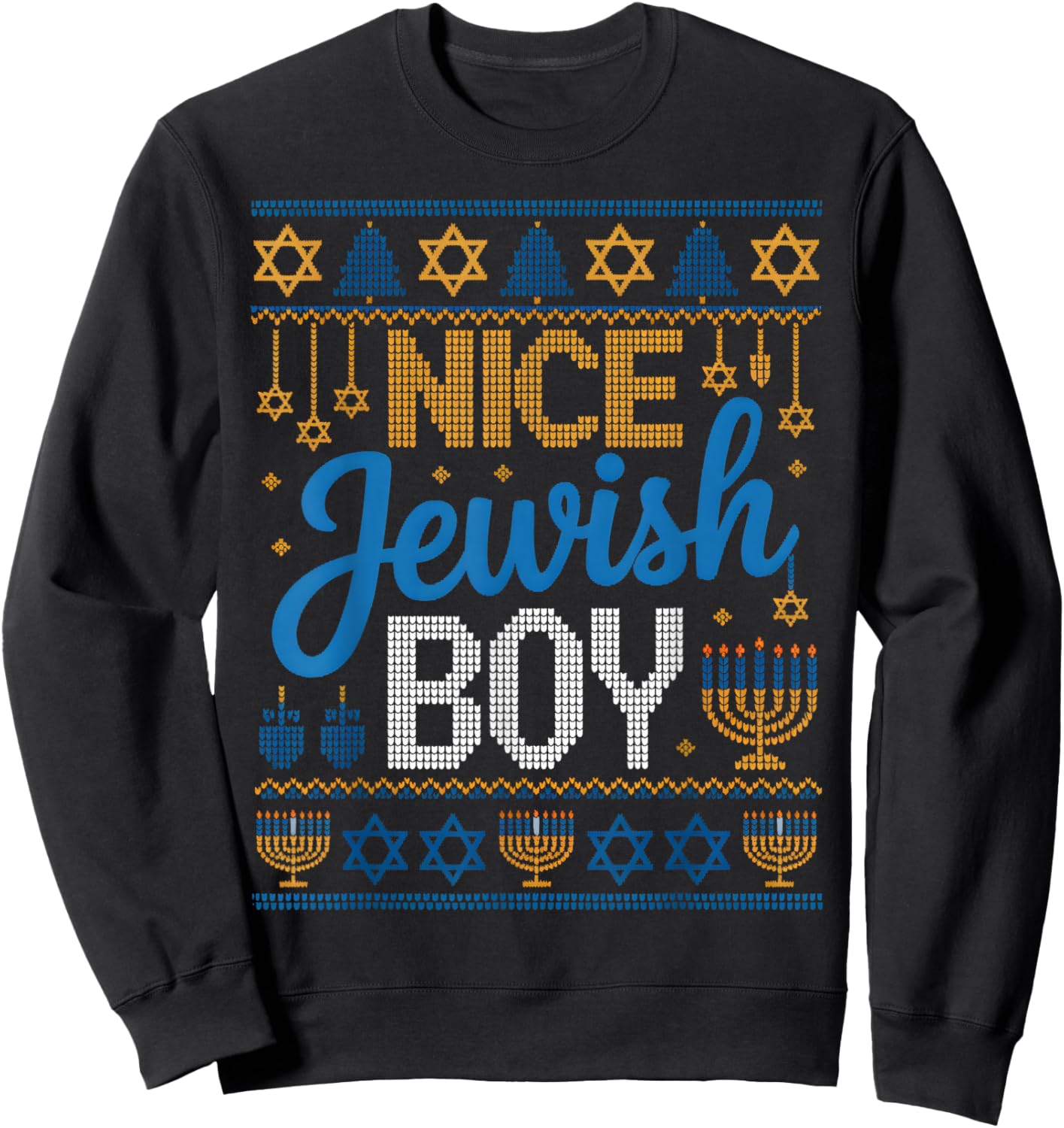 Nice Jewish Boy Hanukkah Menorah Dreidel Ugly Sweater Sweatshirt - Sweatshirt | Black