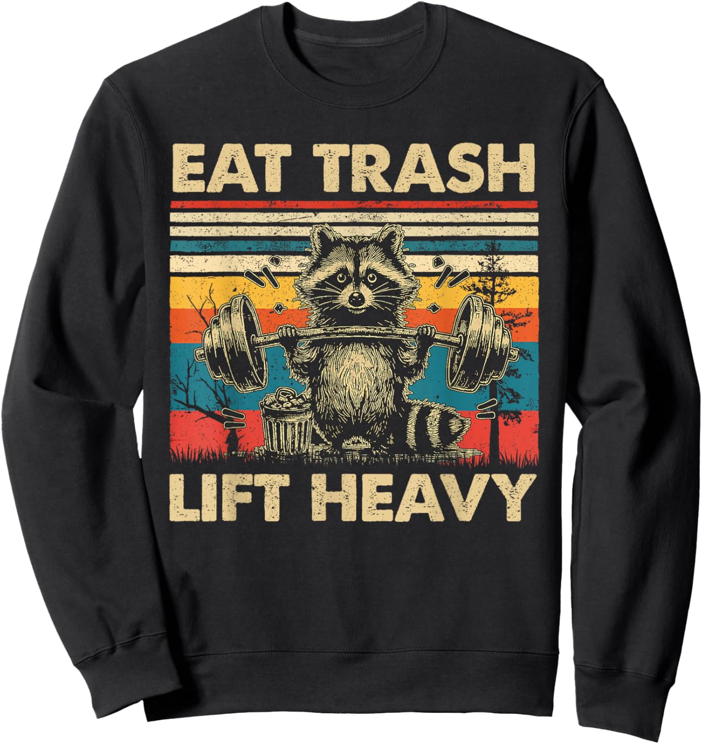 Funny Raccoon Shirt Lift Heavy Eat Trash Raccoon Weightlifting Gym , -Adults, Black, Small, Short Sleeve Sweatshirt - Sweatshirt | Black