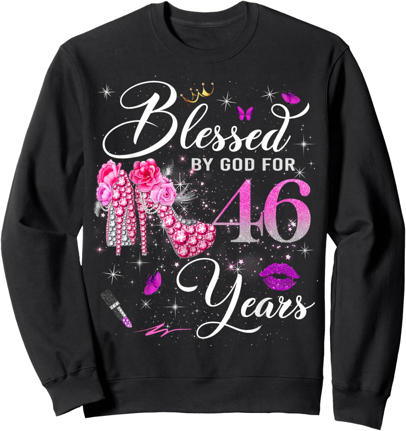 Blessed by God for 46 Years Old Women 46th Birthday Queen Sweatshirt - Sweatshirt | Black