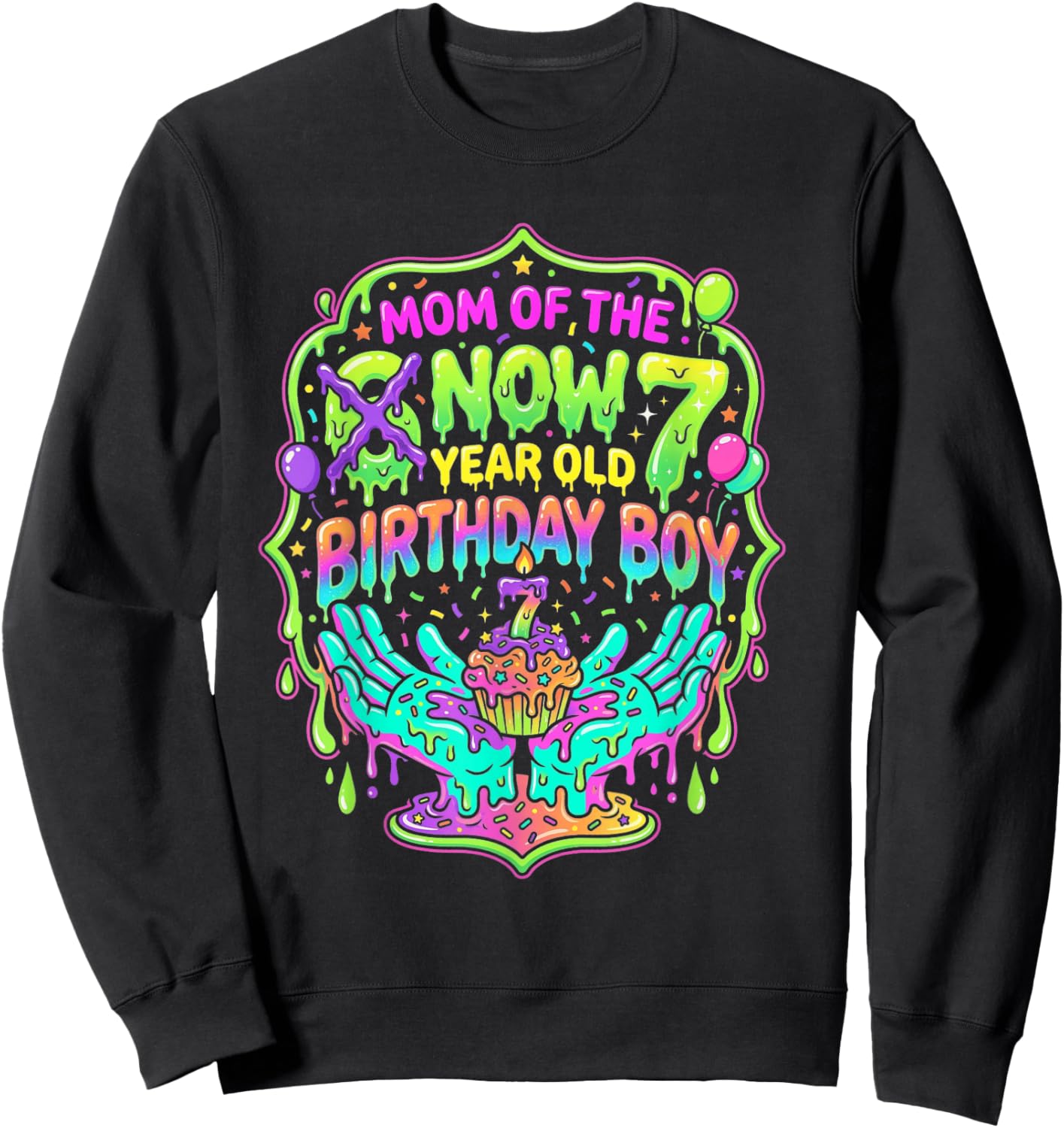 67 Six Seven Mom of the Now Seven Year Old Boy Celebration Sweatshirt - Sweatshirt | Black