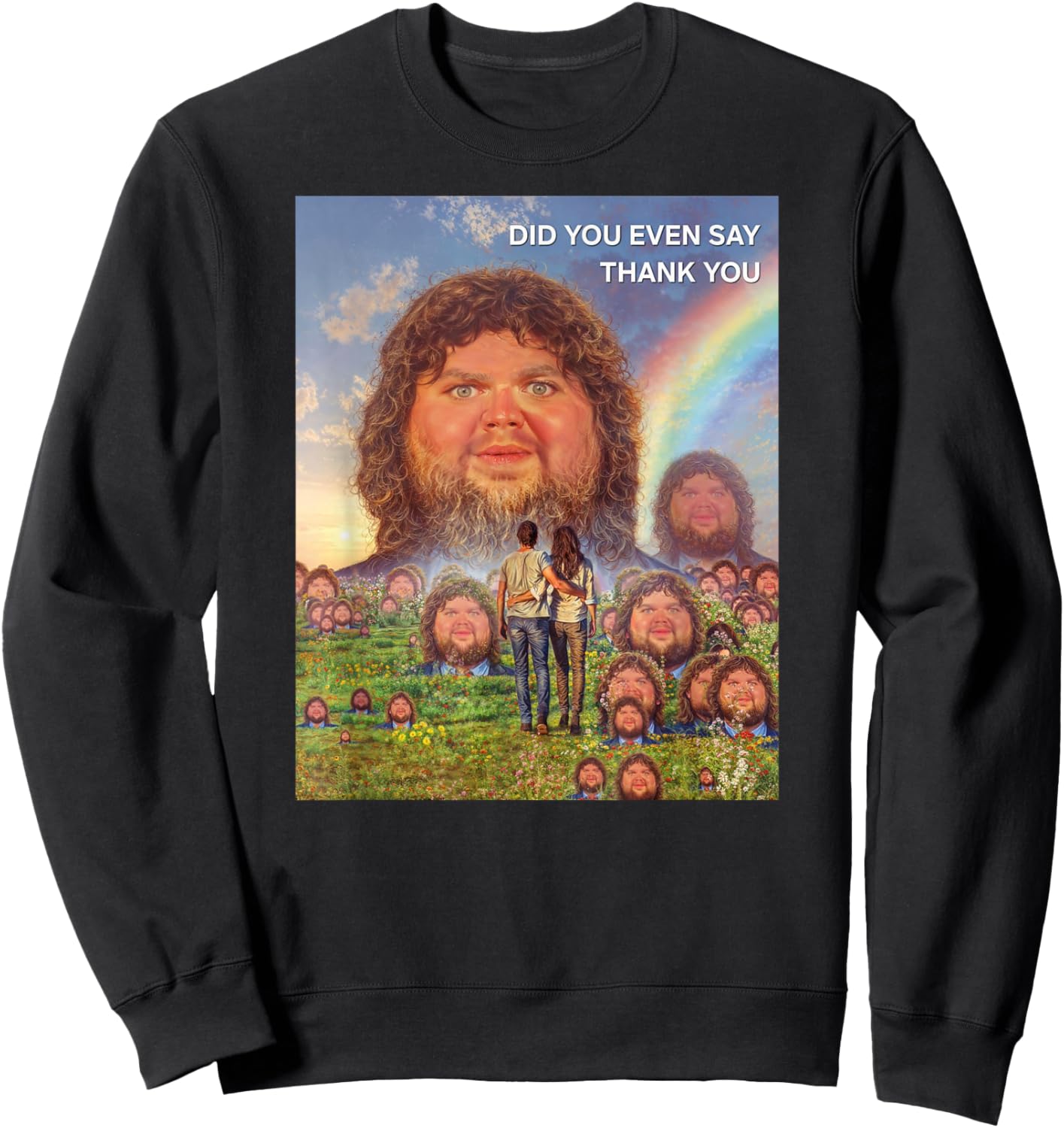 Did You Even Say Thank You Sweatshirt - Sweatshirt | Black