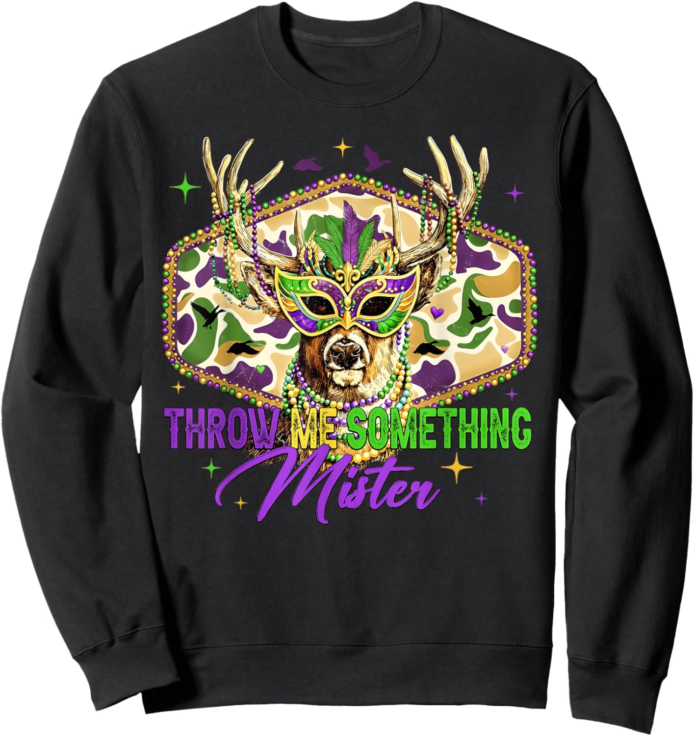 Mardi Gras Throw Me Something Mister Deer Hunting Camo Sweatshirt - Sweatshirt | Black