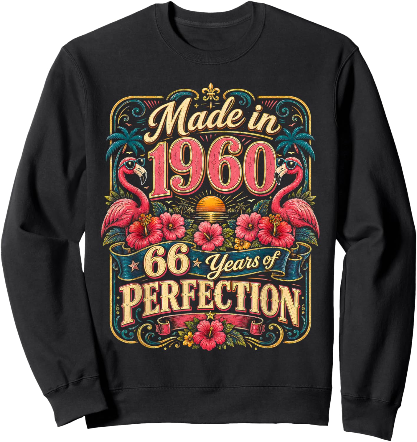 66th Birthday Made in 1960 Tropical Flamingo 66 Year Old Sweatshirt - Sweatshirt | Black