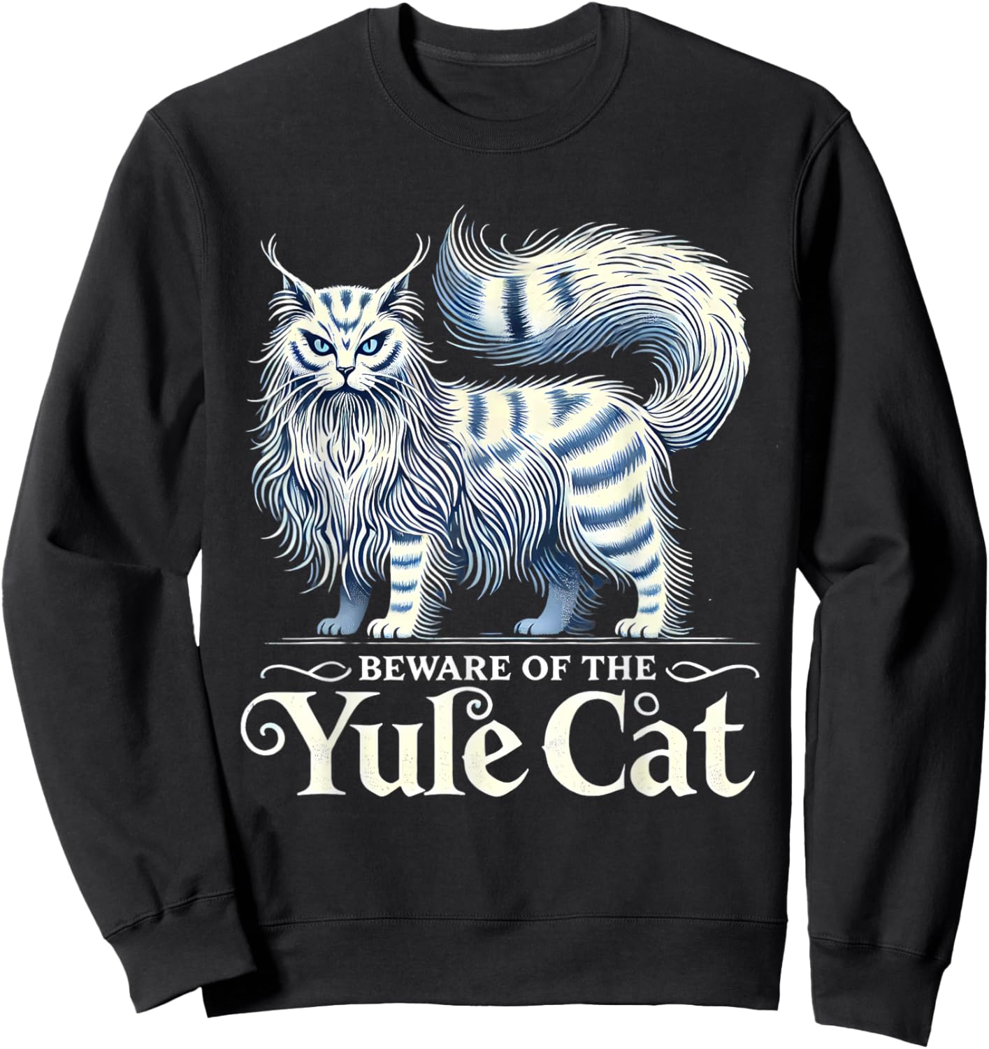 Beware of the Yule Cat Jolakotturinn Icelanic Folklore Sweatshirt - Sweatshirt | Black