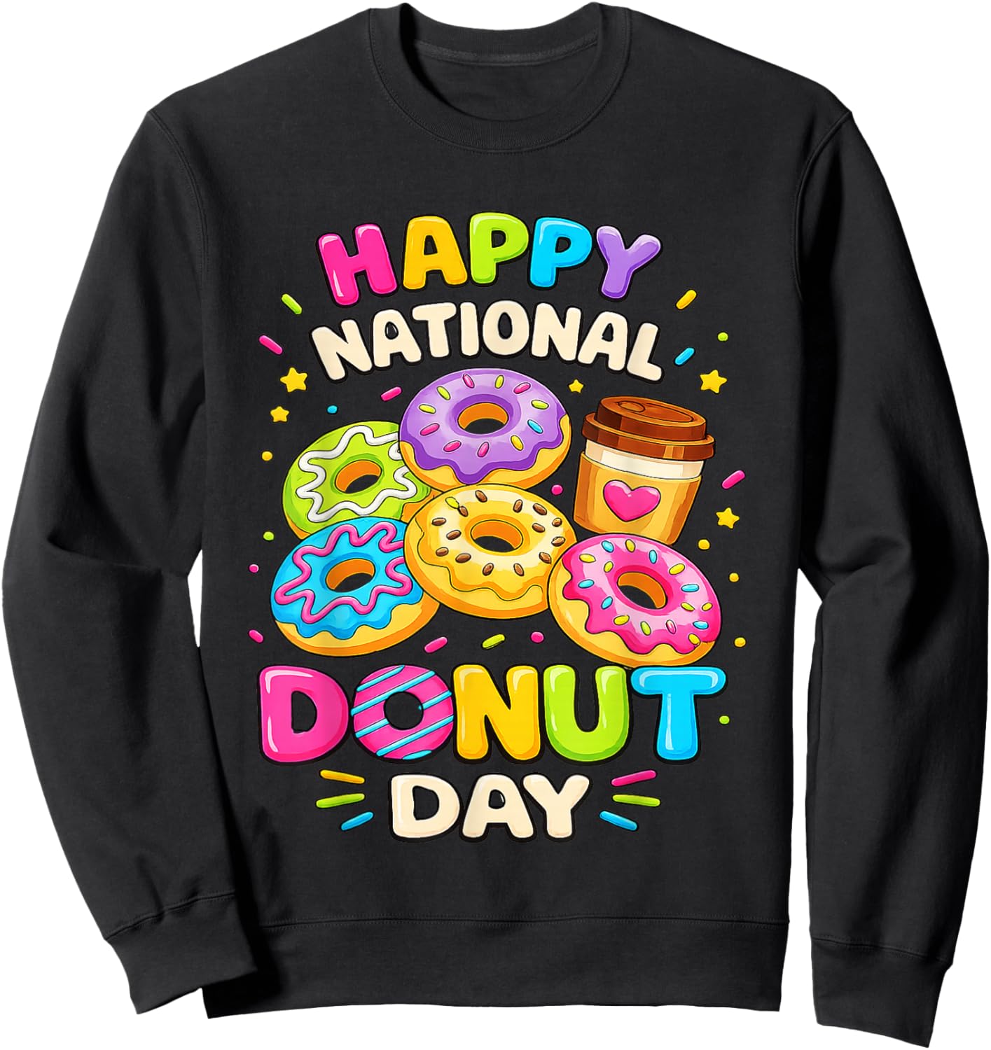 Happy National Donut Day 2029 June Donut Lovers Sweatshirt - Sweatshirt | Black