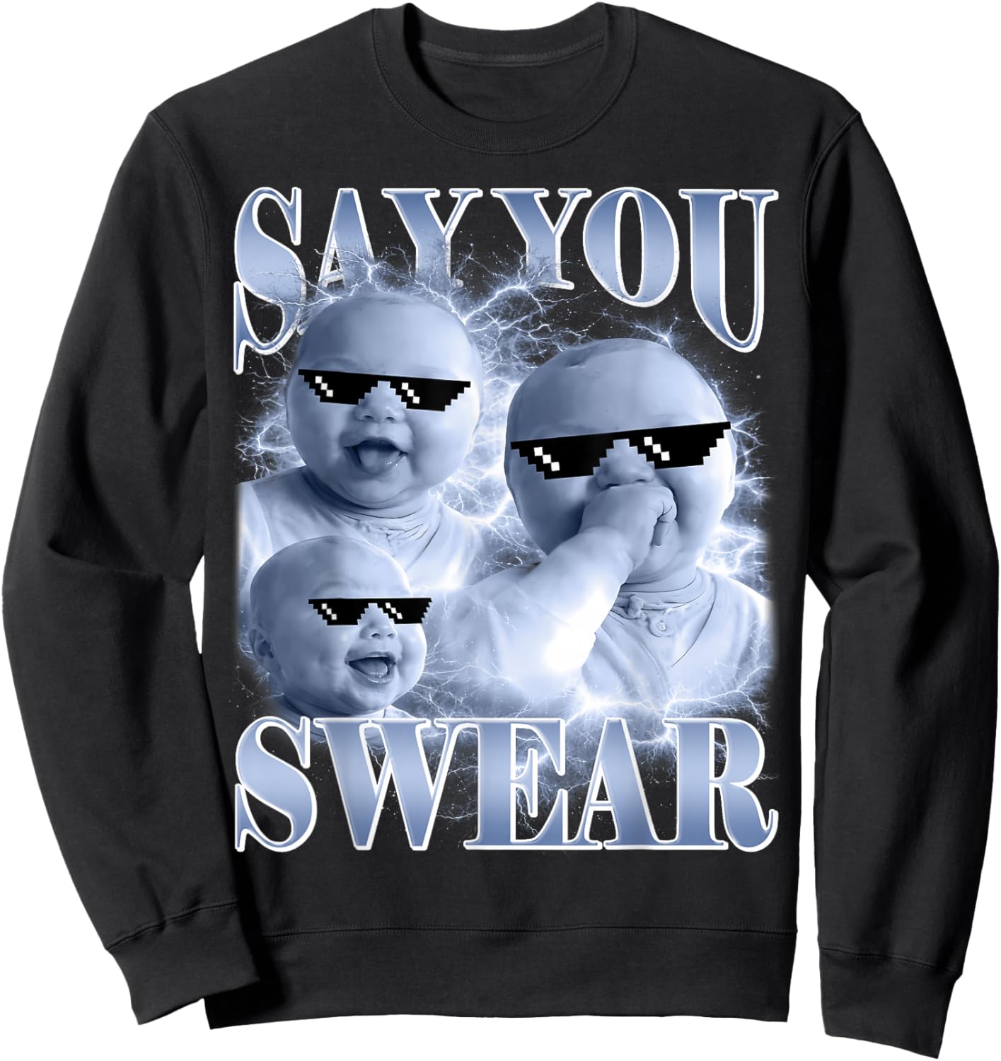 Say You Swear Ai Niche Baby Holding Back Laugh Genz Meme Sweatshirt - Sweatshirt | Black