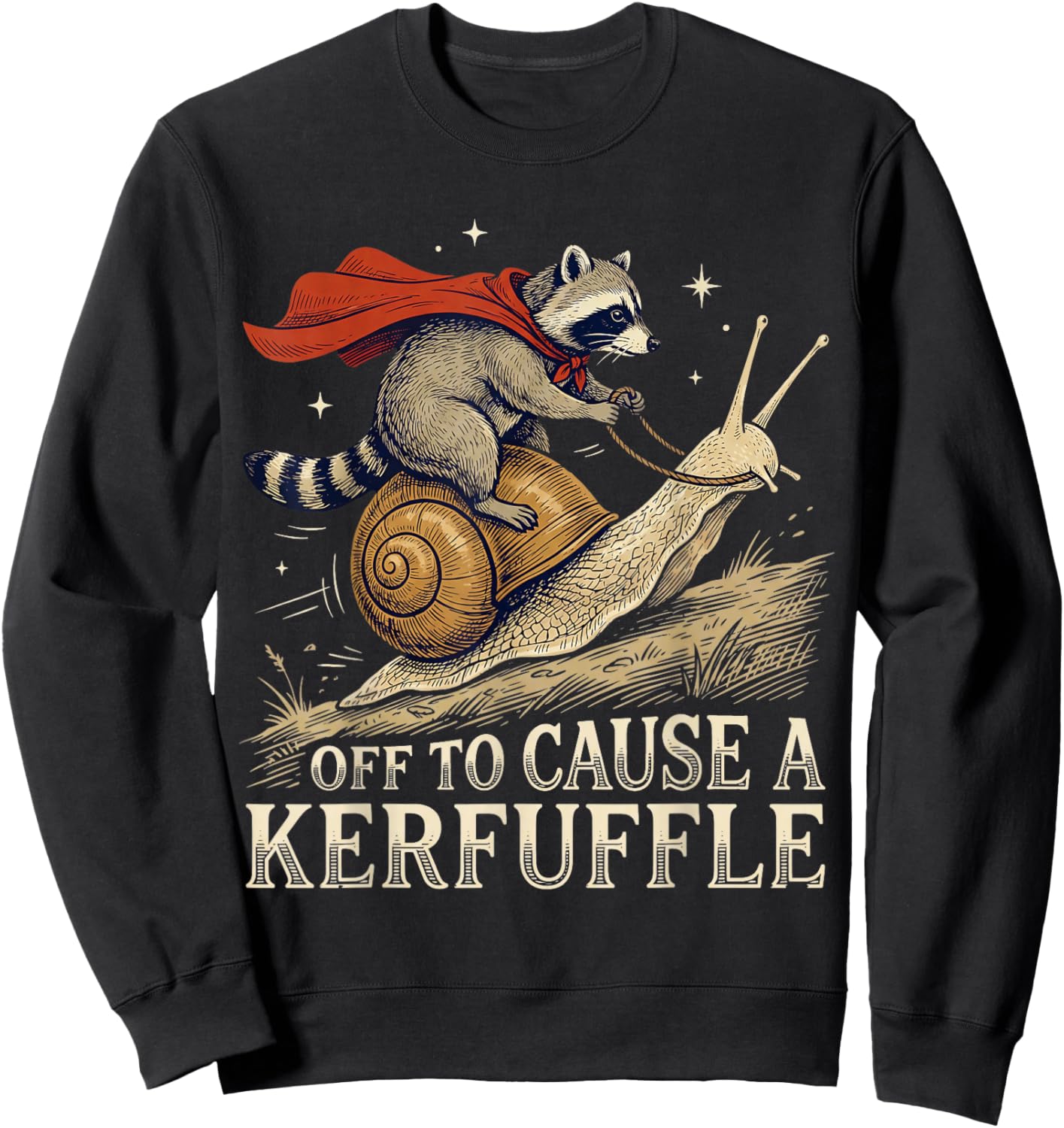 Off to Cause A Kerfuffle Raccoon Funny Meme Sweatshirt - Sweatshirt | Black