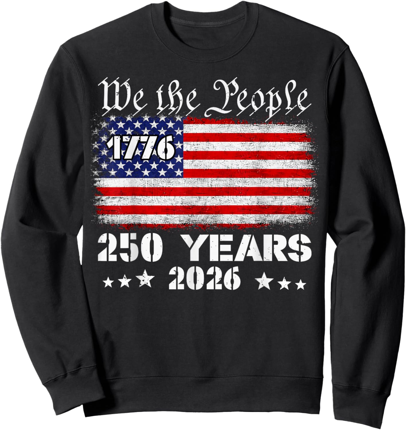250 Years American Anniversary 250th 4th July Birthday Sweatshirt - Sweatshirt | Black