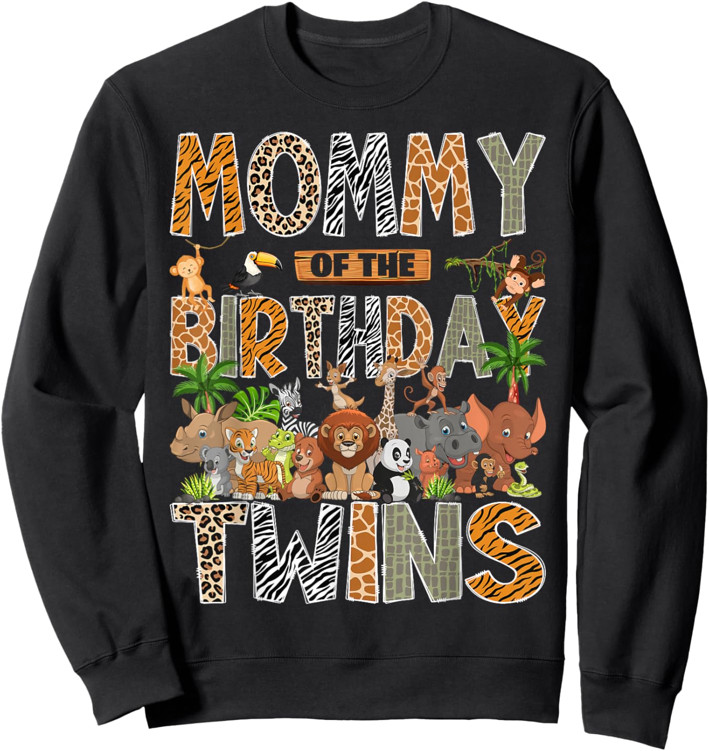 Mommy of The Birthday Twins Safari Wild One Zoo Animal Sweatshirt - Sweatshirt | Black