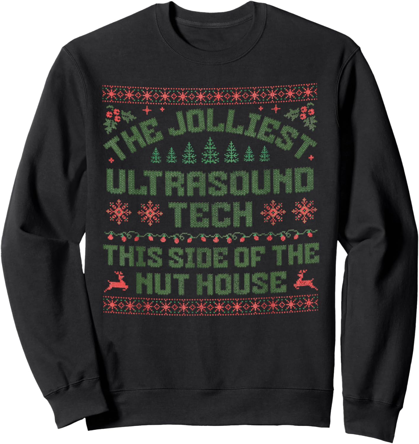 Christmas Ultrasound Tech Shirt Funny Ultrasound Technologis Sweatshirt - Sweatshirt | Black