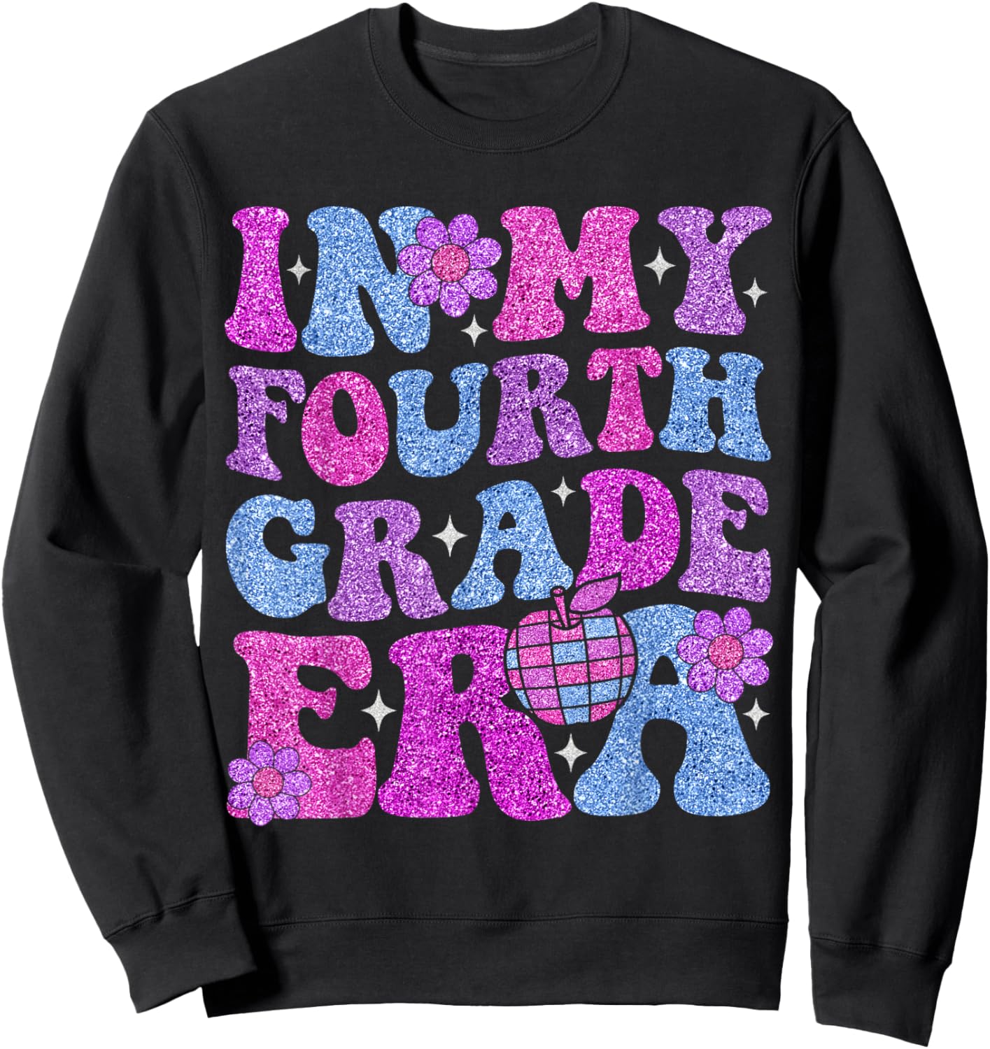 In My Fourth Grade Era Girl Back To School 4th Grade Teacher Sweatshirt - Sweatshirt | Black