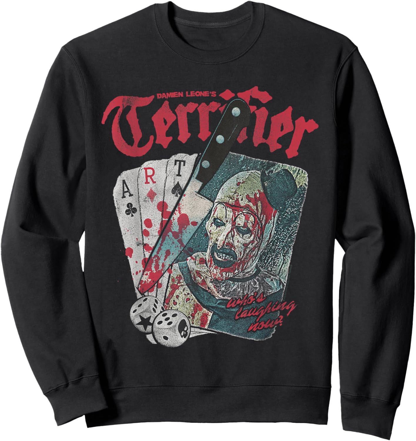 Terrifier Cards and Dice Art The Clown Bloody Knife Horror Sweatshirt - Sweatshirt | Black