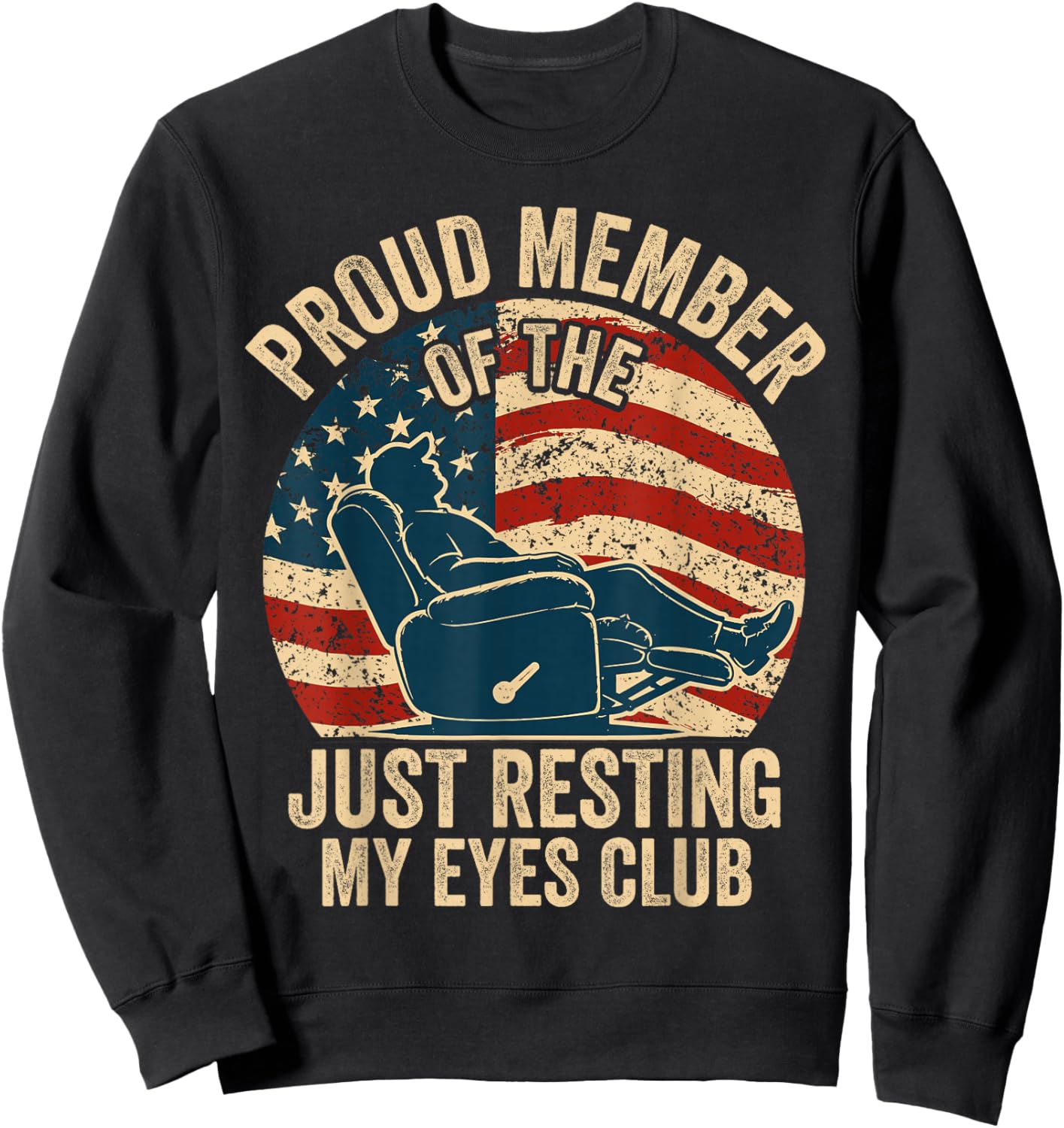 Proud Member of The Just Resting My Eyes Club Father's Day Sweatshirt - Sweatshirt | Black