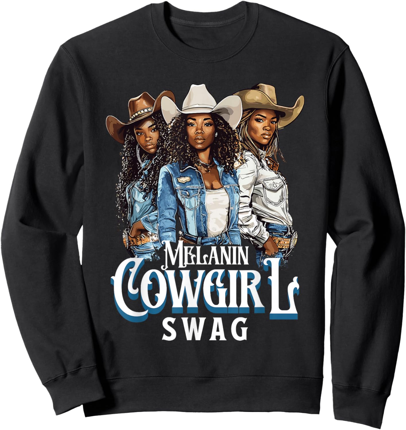 Melanin Cowgirl Swag African American History Western Rodeo Sweatshirt - Sweatshirt | Black