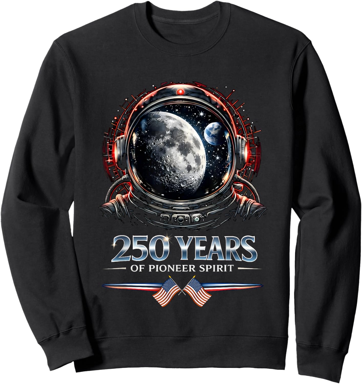 Astronaut 250 Years Pioneer Spirit 1776-2026 250th Birthday Sweatshirt - Sweatshirt | Black