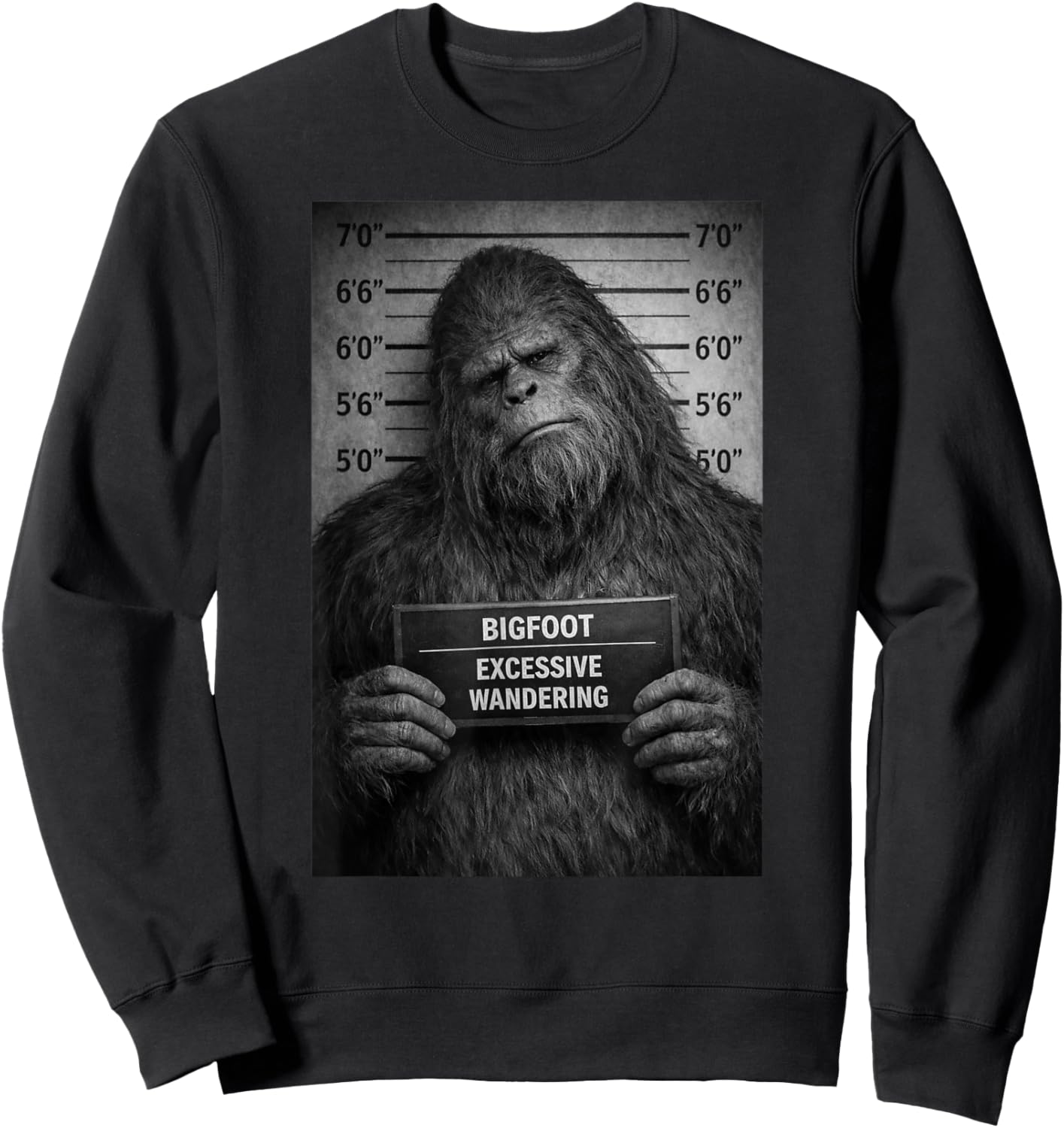 Funny Bigfoot Mugshot Wandering Humor Design Sweatshirt - Sweatshirt | Black