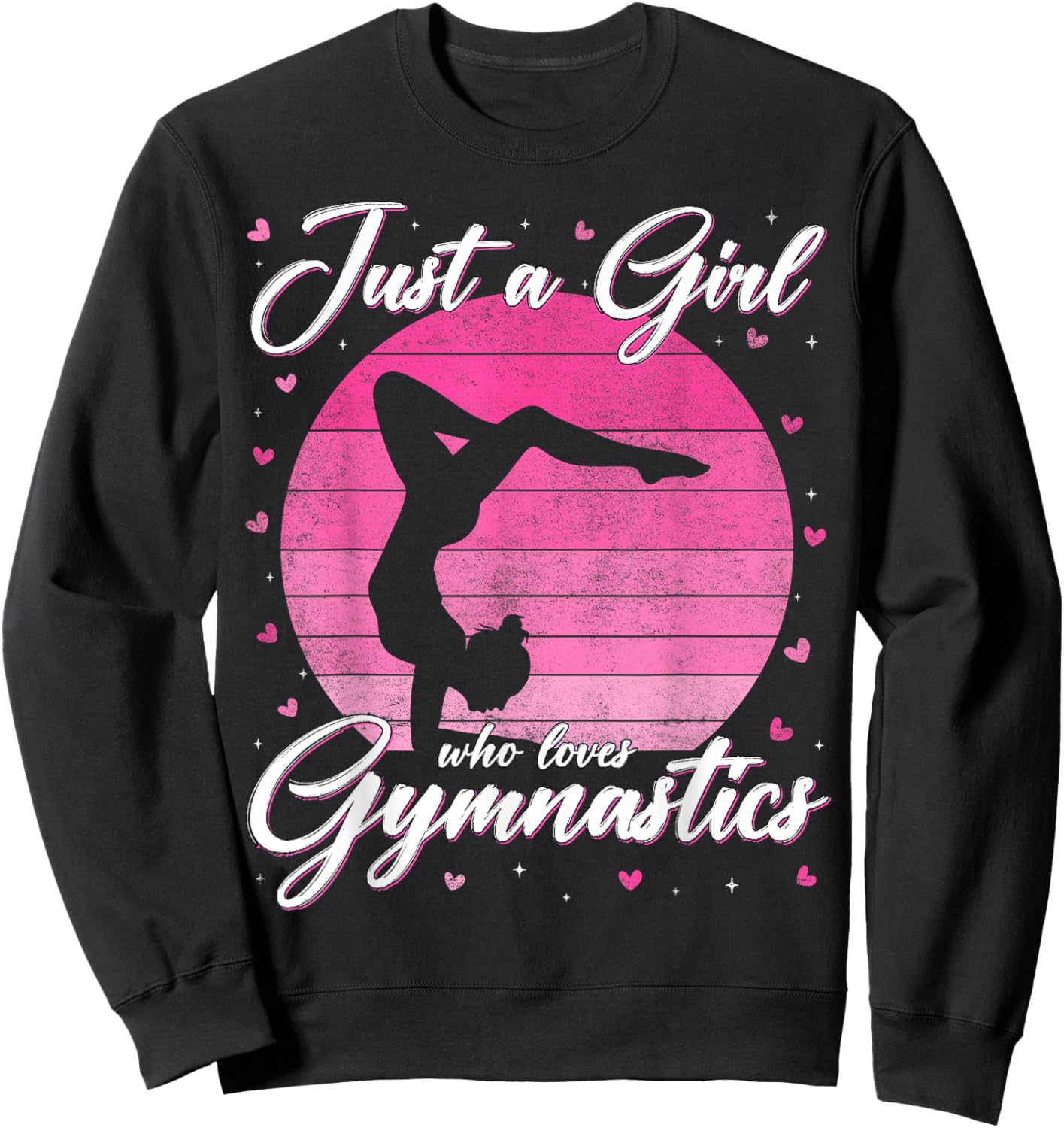 Just A Girl Who Loves Gymnastics Gymnast Women Girl Sweatshirt - Sweatshirt | Black