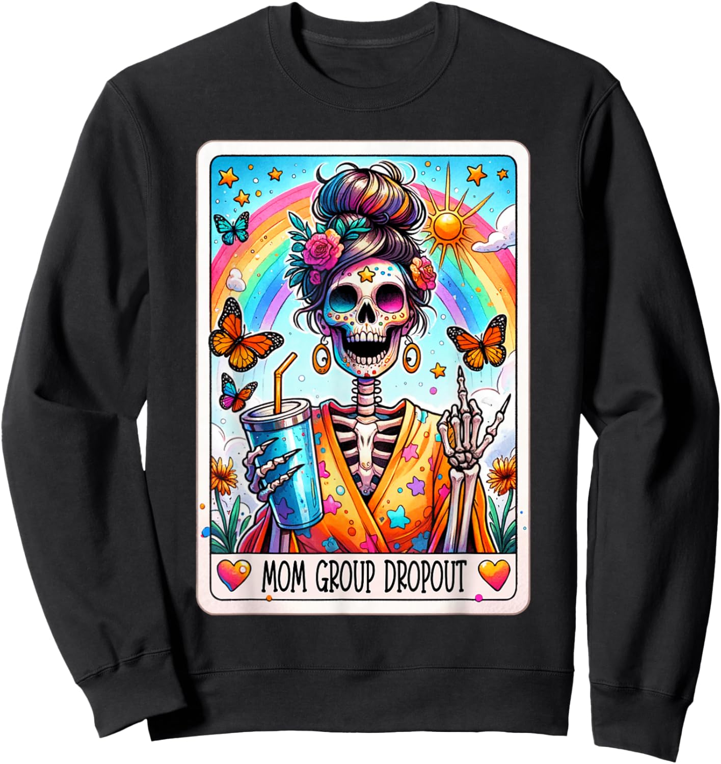 Mom Group Dropout Tarot Card Women Skeleton Funny Mama Latte Sweatshirt - Sweatshirt | Black