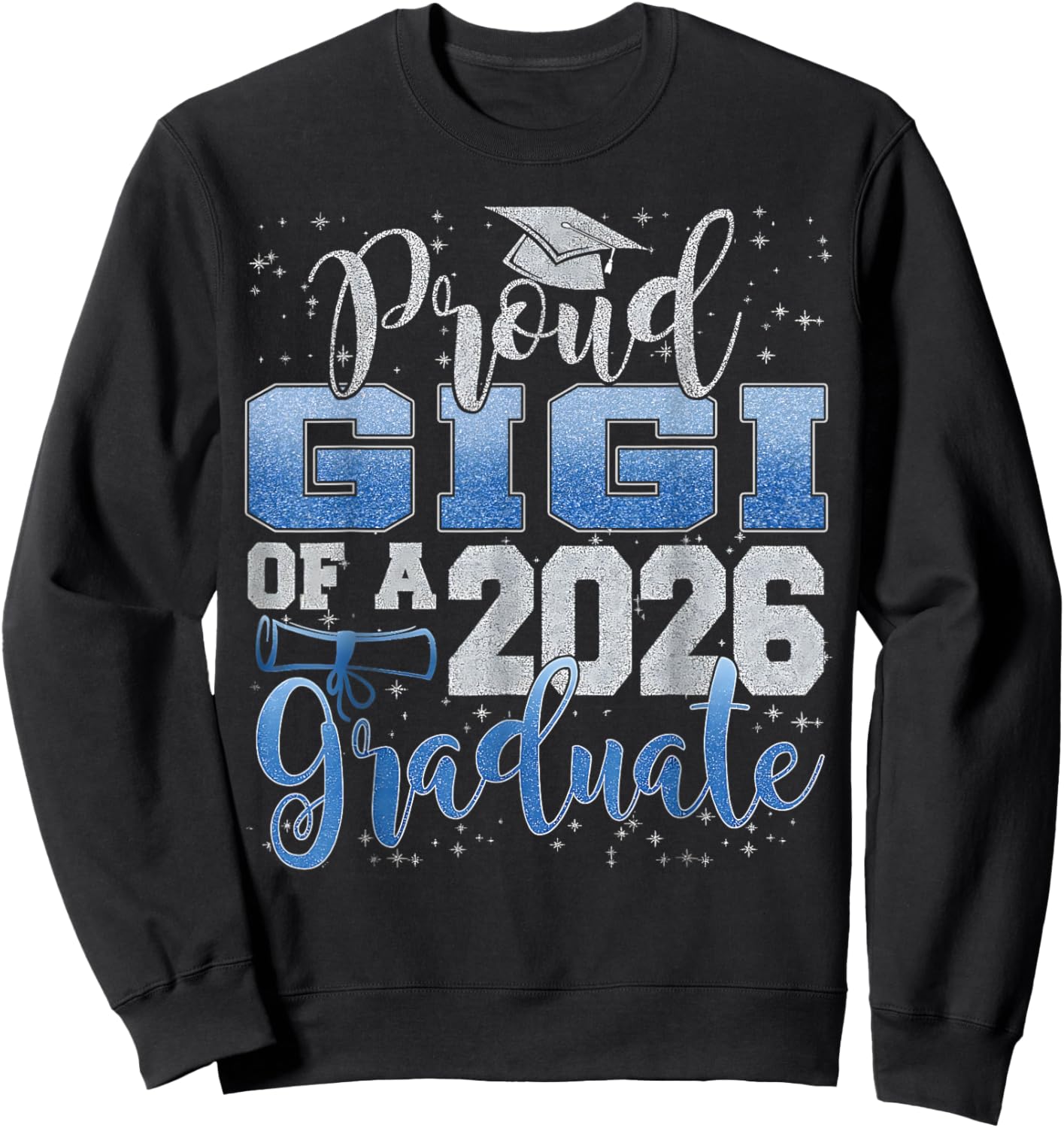Proud Gigi of Senior 2026 Class of 2026 Graduation Sweatshirt - Sweatshirt | Black