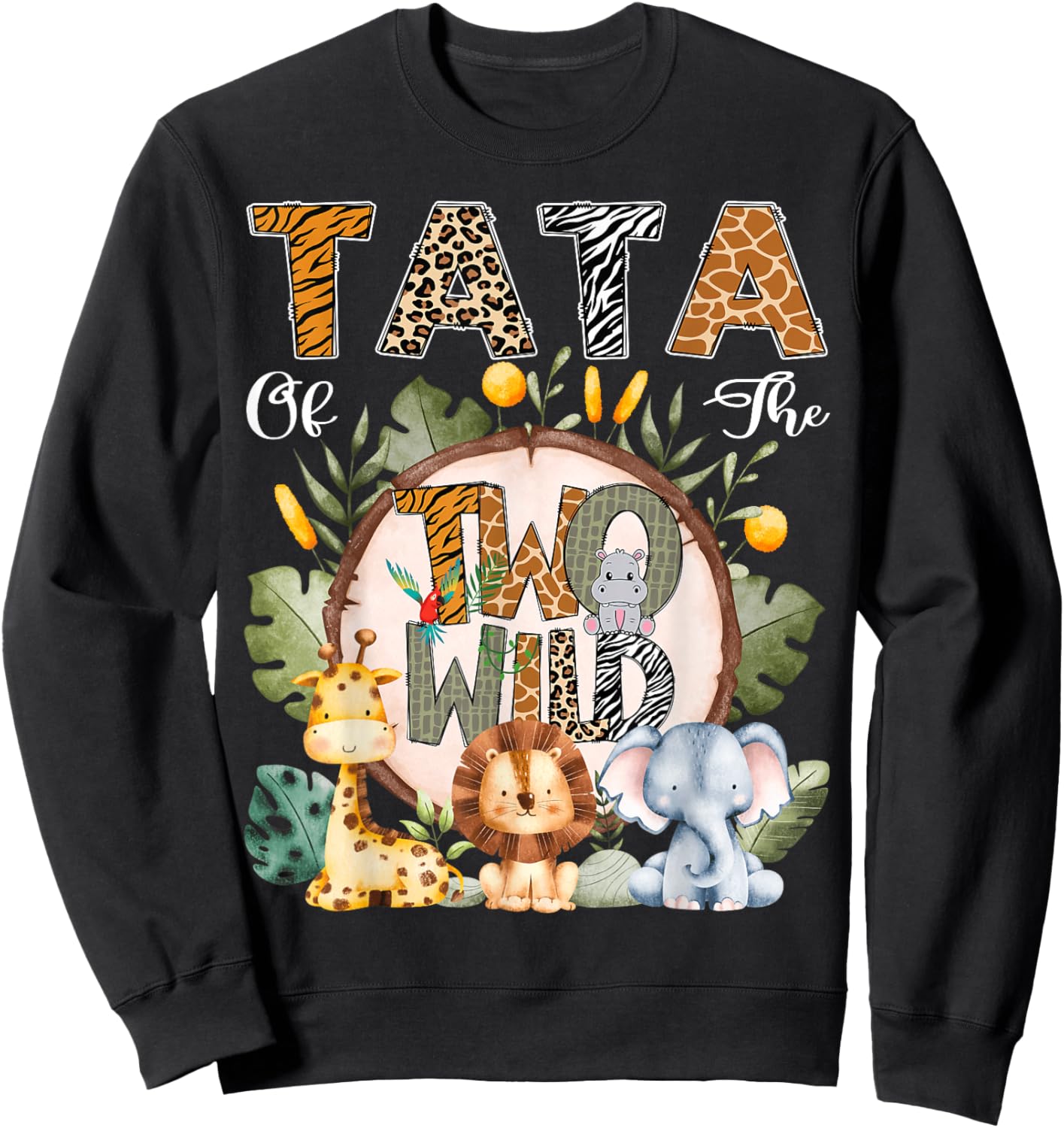 Tata Of The Two Wild Animal Safari 2Nd Birthday Party Sweatshirt - Sweatshirt | Black
