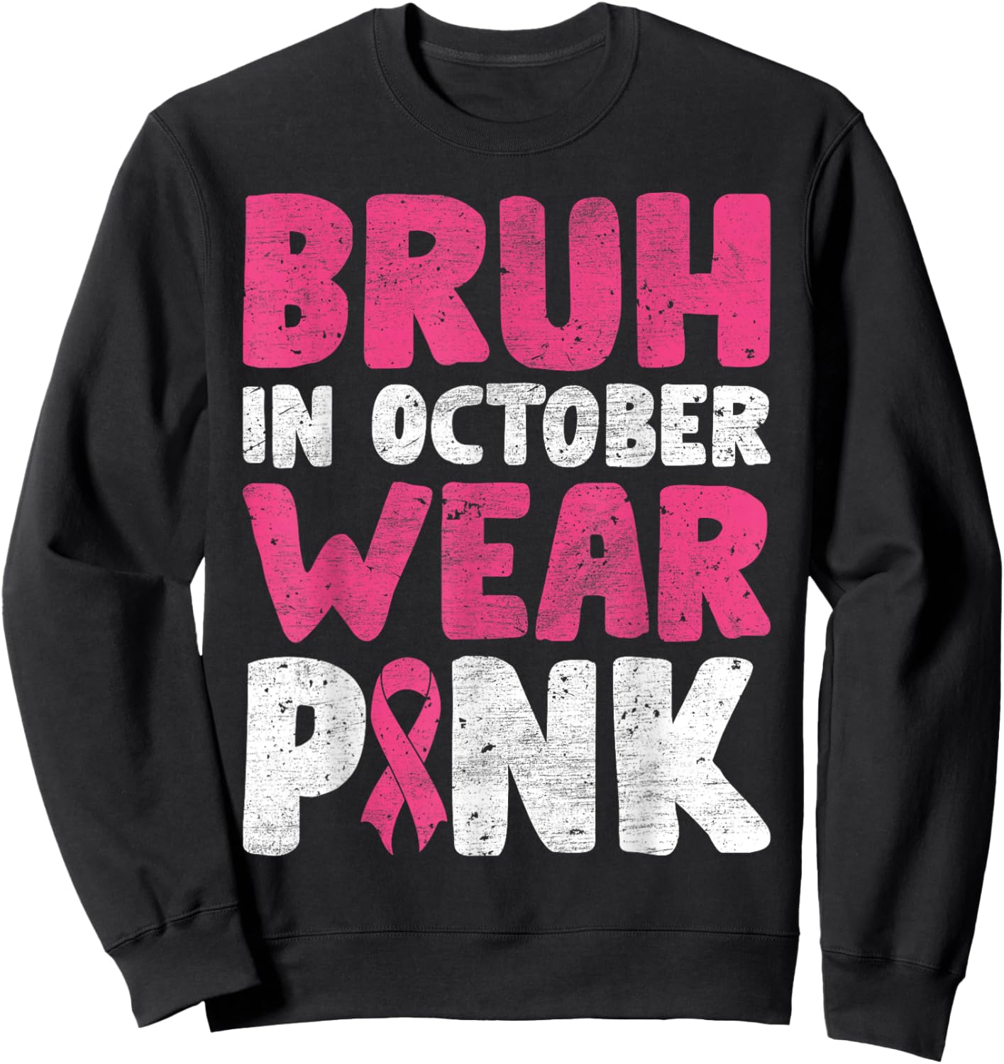 Breast Cancer Shirts for Kids Boys Bruh In October Wear Pink Sweatshirt - Sweatshirt | Black