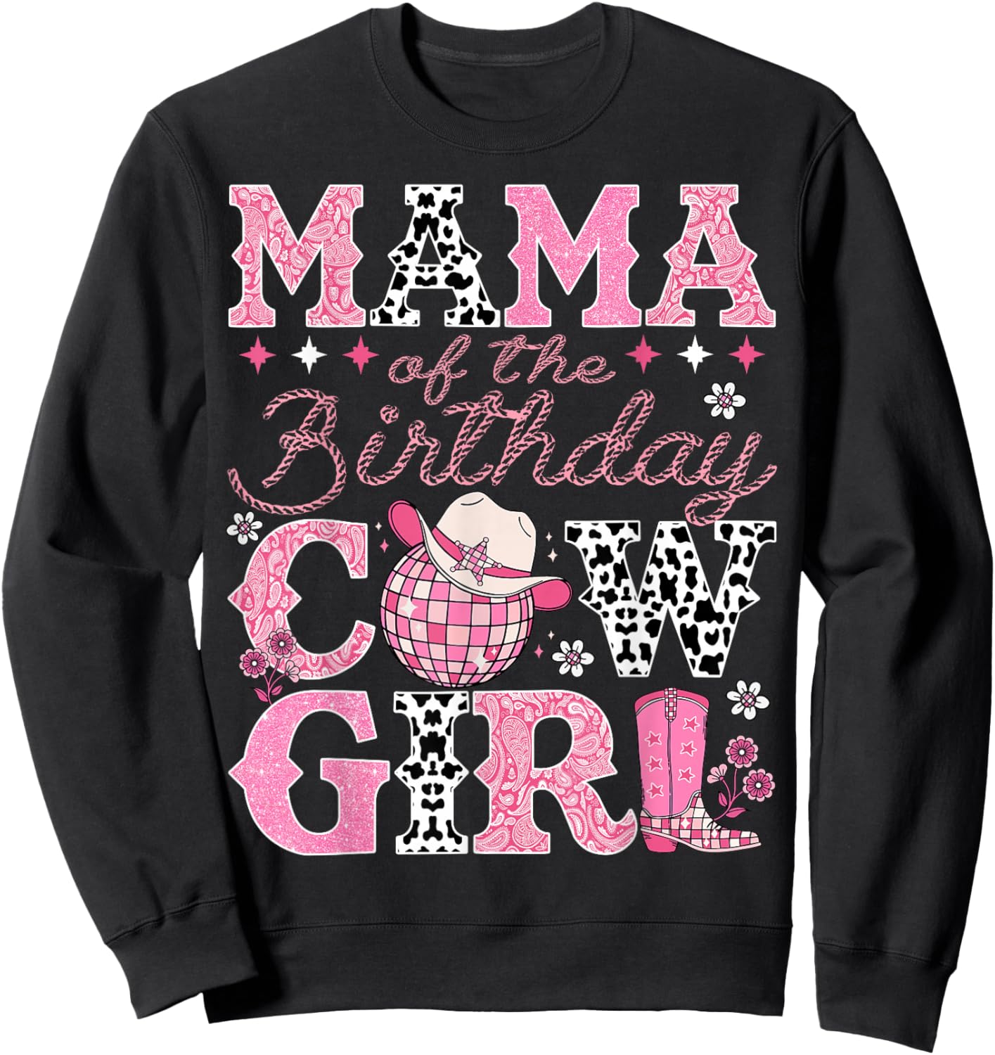 Mama Of The Birthday CowGirl Rodeo Mama Bday Party Sweatshirt - Sweatshirt | Black