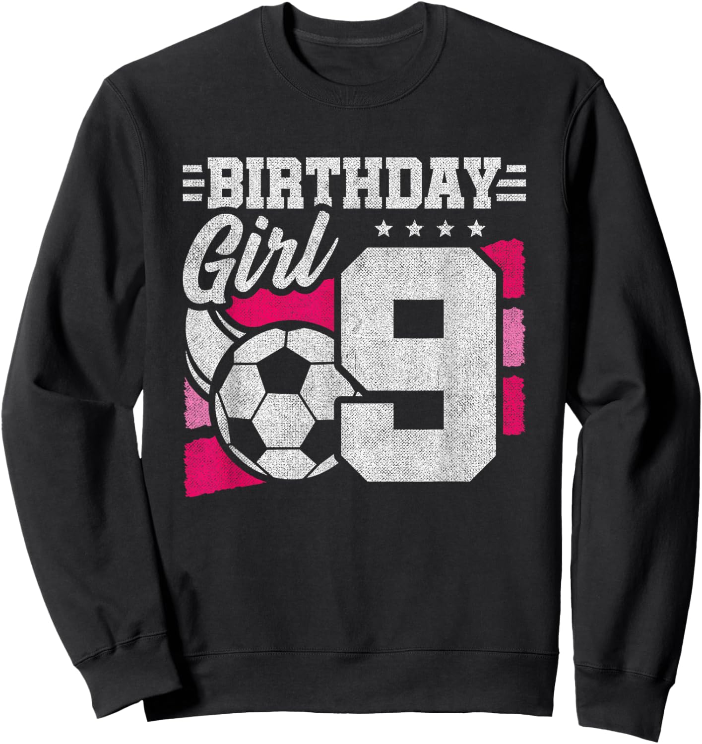 9 Year Old Soccer Birthday - Girls 9th Birthday Soccer Sweatshirt - Sweatshirt | Black