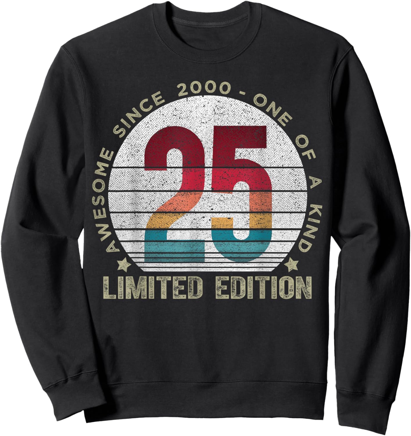 25 Year Old Gifts Vintage 2000 Limited Edition 25th Birthday Sweatshirt - Sweatshirt | Black