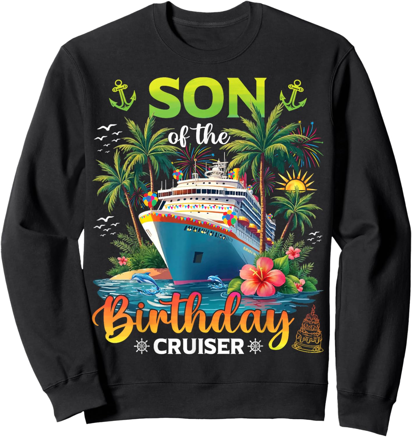 Family Matching Son of The Birthday Cruiser Sweatshirt - Sweatshirt | Black