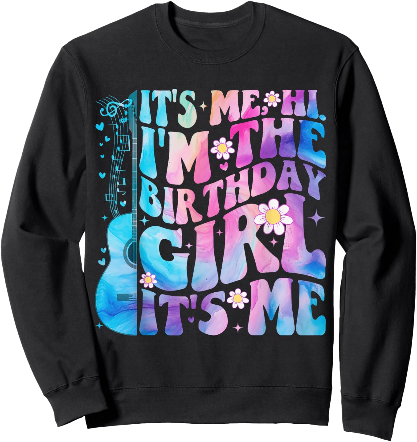 Its Me Hi I'm The Birthday Girl It's Me TAYLOR Birthday Girl Sweatshirt - Sweatshirt | Black