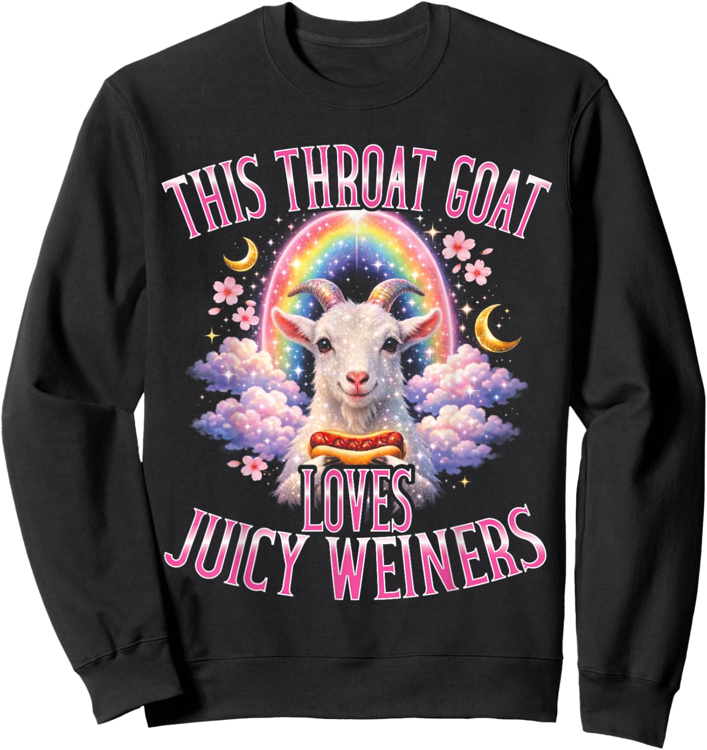 Throat Goat liebt Juicy Weiners Lustiges Humor Erwachsene Sweatshirt - Sweatshirt | Black