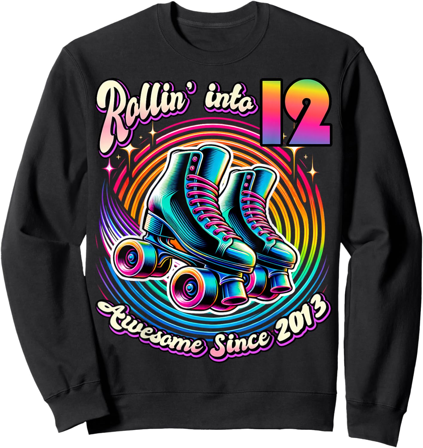 Birthday Roller Skating 12th Girl Rollin into 12 Skate Party Sweatshirt - Sweatshirt | Black