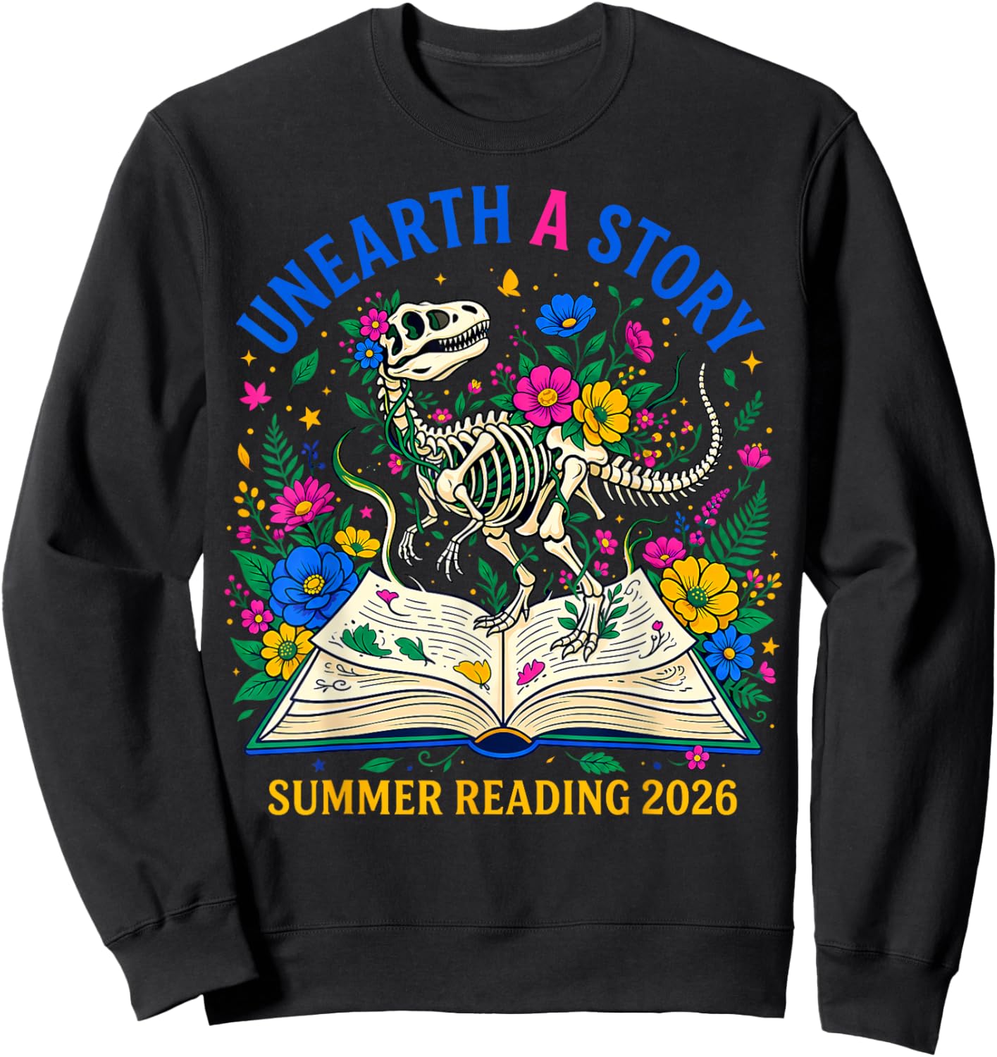 Unearth a Story Summer Library Reading 2026 Dino Skeleton Sweatshirt - Sweatshirt | Black
