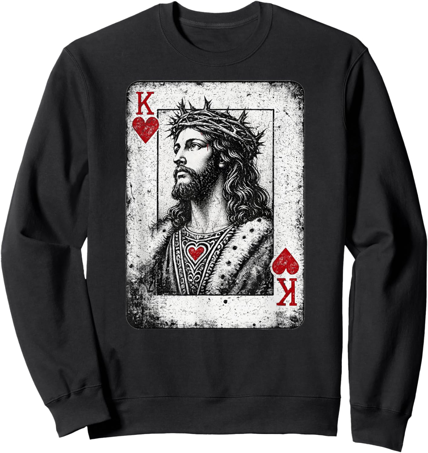 Vintage Jesus Christ King of Hearts Christian Playing Card Sweatshirt - Sweatshirt | Black