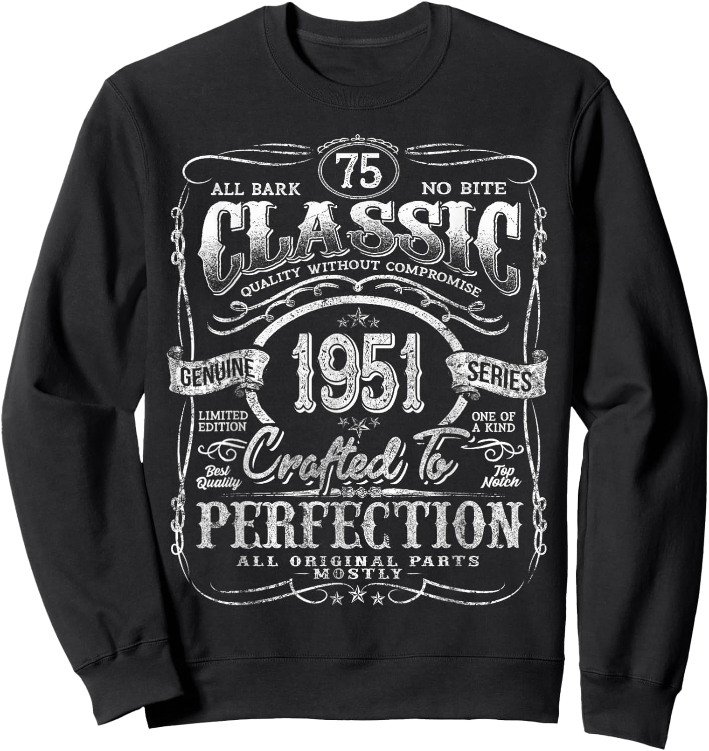 Vintage 1951 Limited Edition Shirt 75 Year Old 75th Birthday Sweatshirt - Sweatshirt | Black