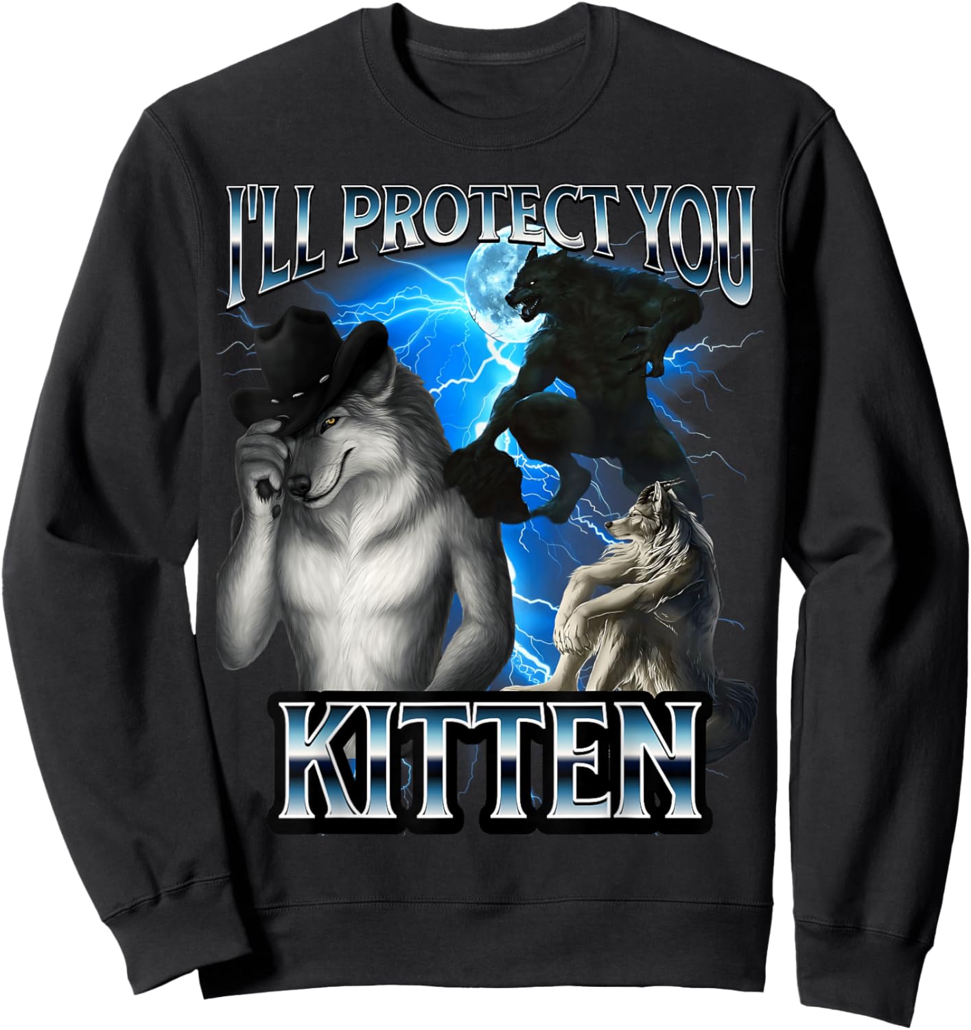 Funny Alpha Wolf Meme I'll Protect You Kitten Bootleg Sweatshirt - Sweatshirt | Black