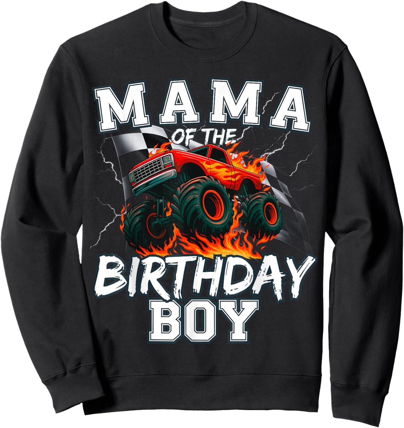 Mama of The Birthday Boy Monster Truck Bday Party Matching Sweatshirt - Sweatshirt | Black