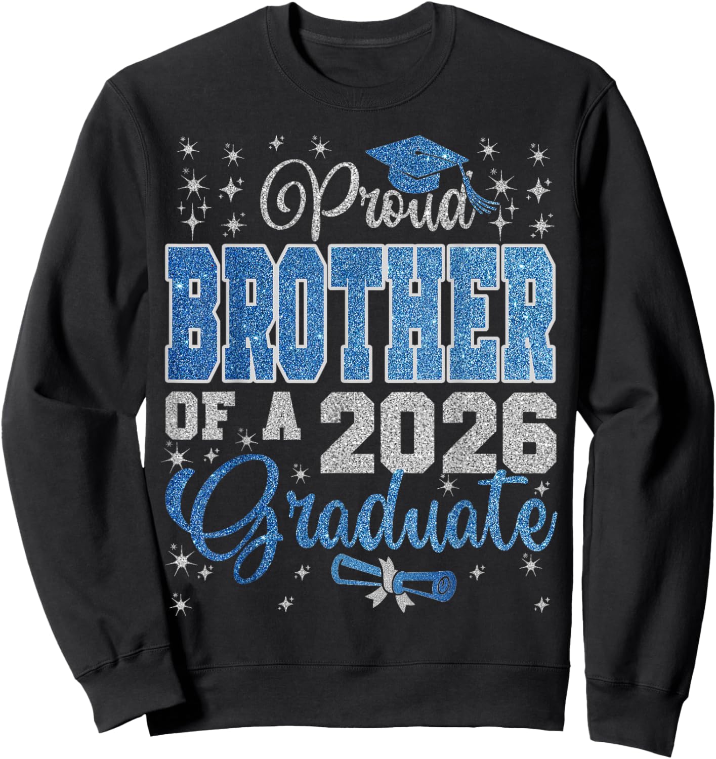 Proud Brother of a Class of 2026 Graduate Senior Graduation Sweatshirt - Sweatshirt | Black