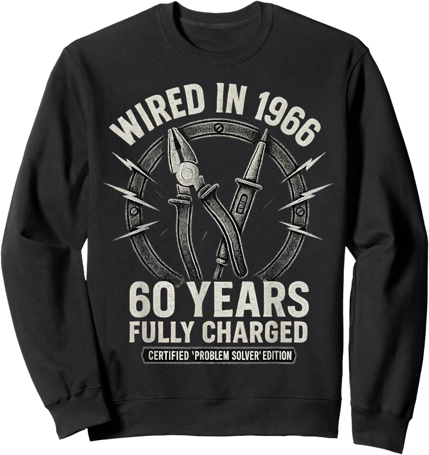 60th Birthday Electrician Wired in 1966 Vintage Sweatshirt - Sweatshirt | Black