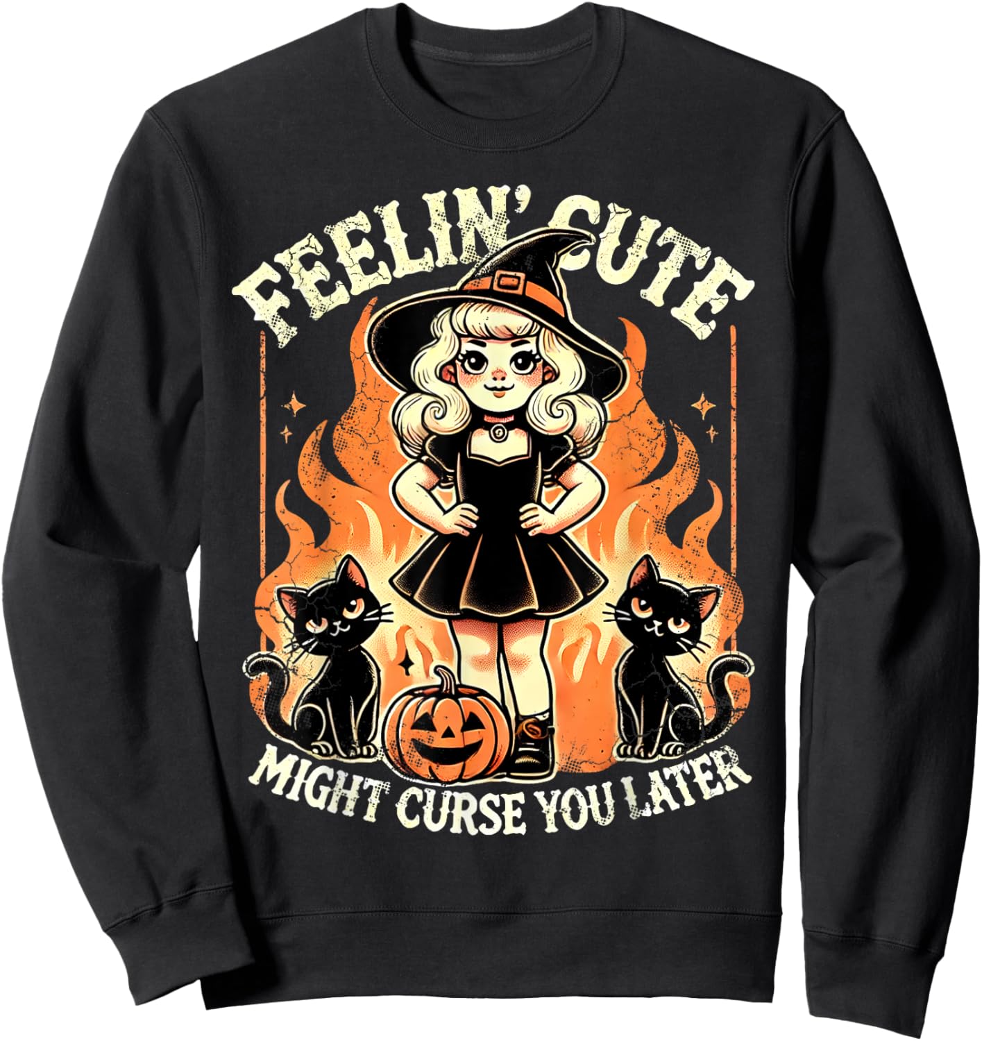Halloween Feelin' Cute Might Curse You Later Sweatshirt - Sweatshirt | Black