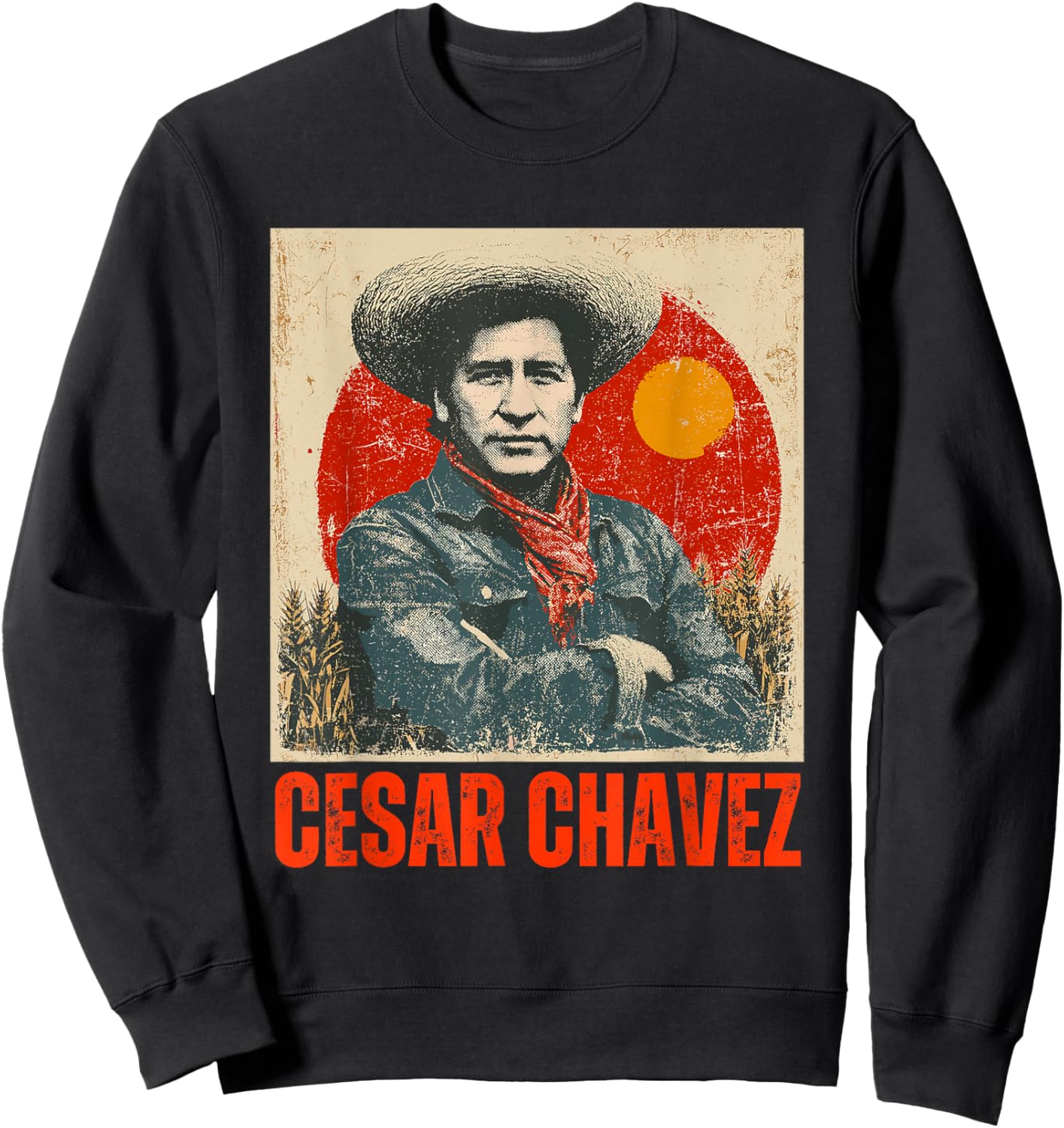 Cesar Chavez Hispanic Heritage Month Mexican Pride Latino Sweatshirt - Sweatshirt | Black