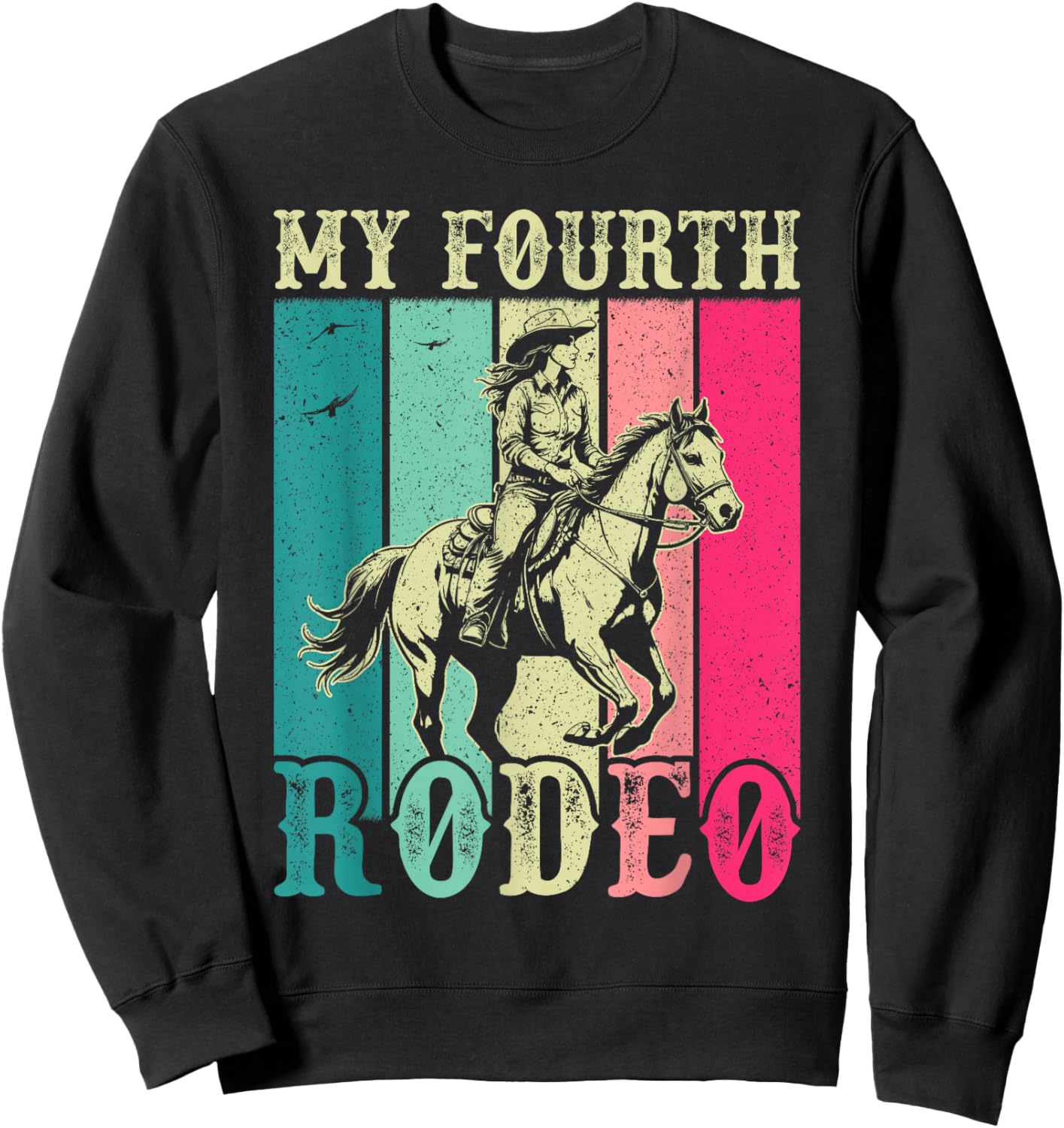 My Fourth Rodeo 4 Year Old Girl Cowgirl 4th Birthday Horse Sweatshirt - Sweatshirt | Black